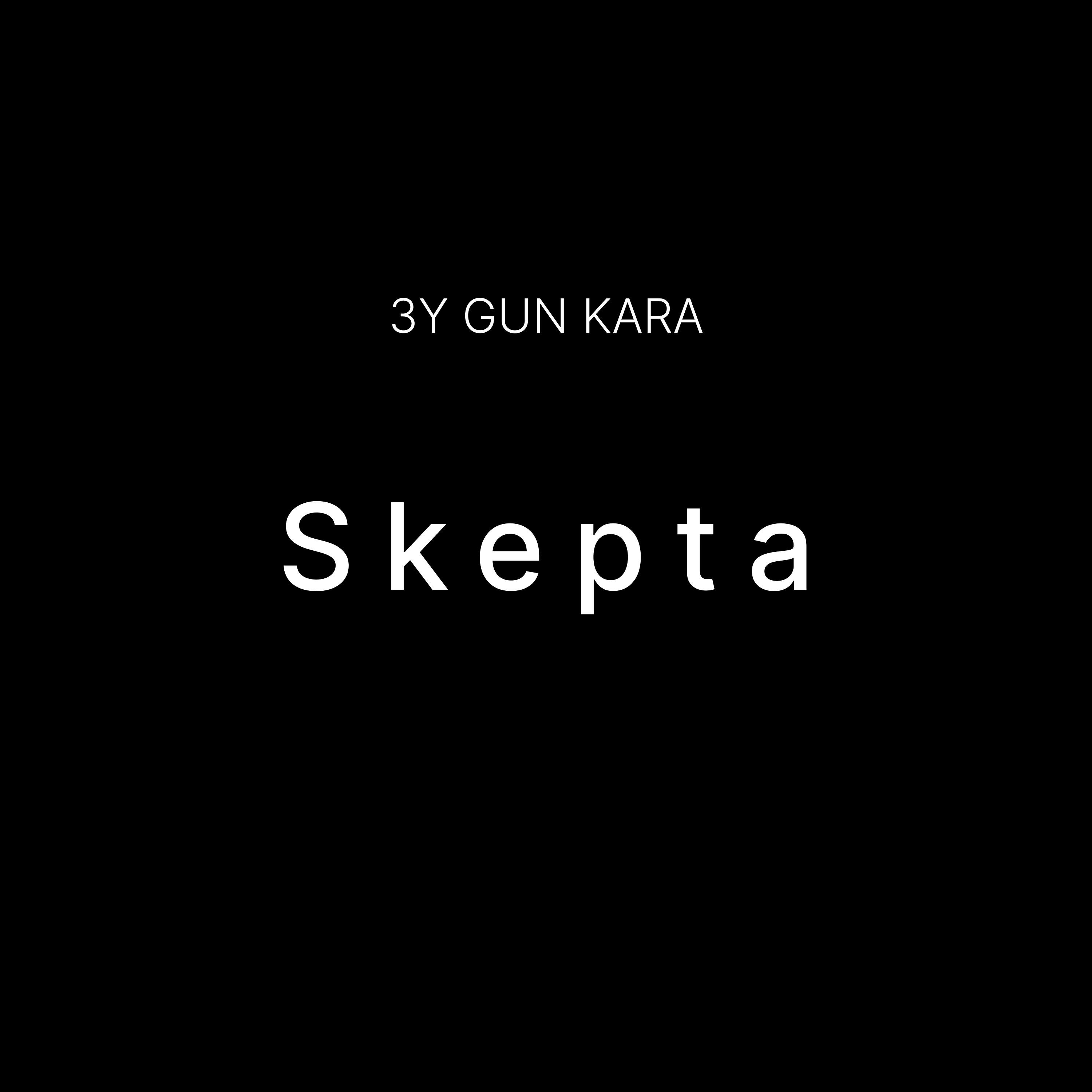 Kara - Skepta