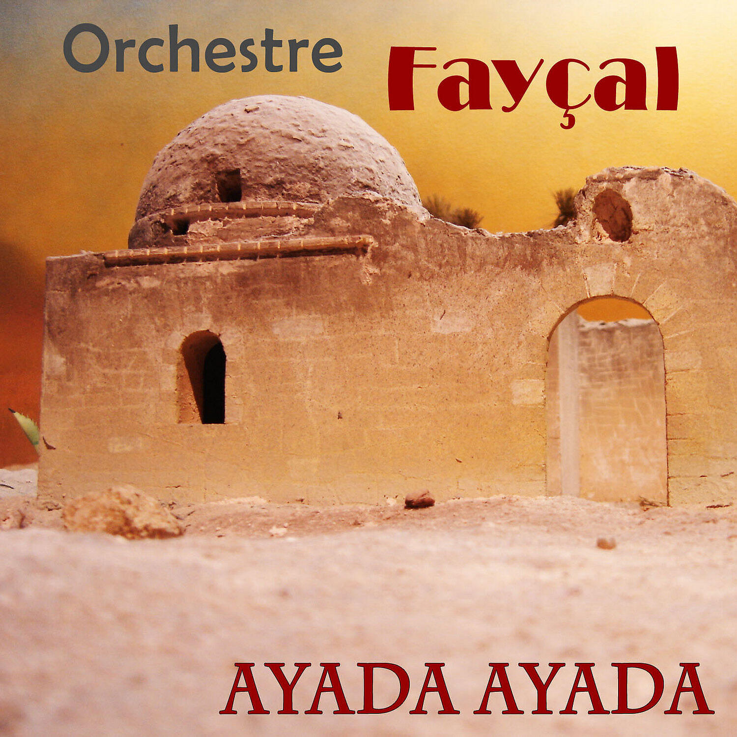 Релиз Orchestre Fayçal, Ayada ayada