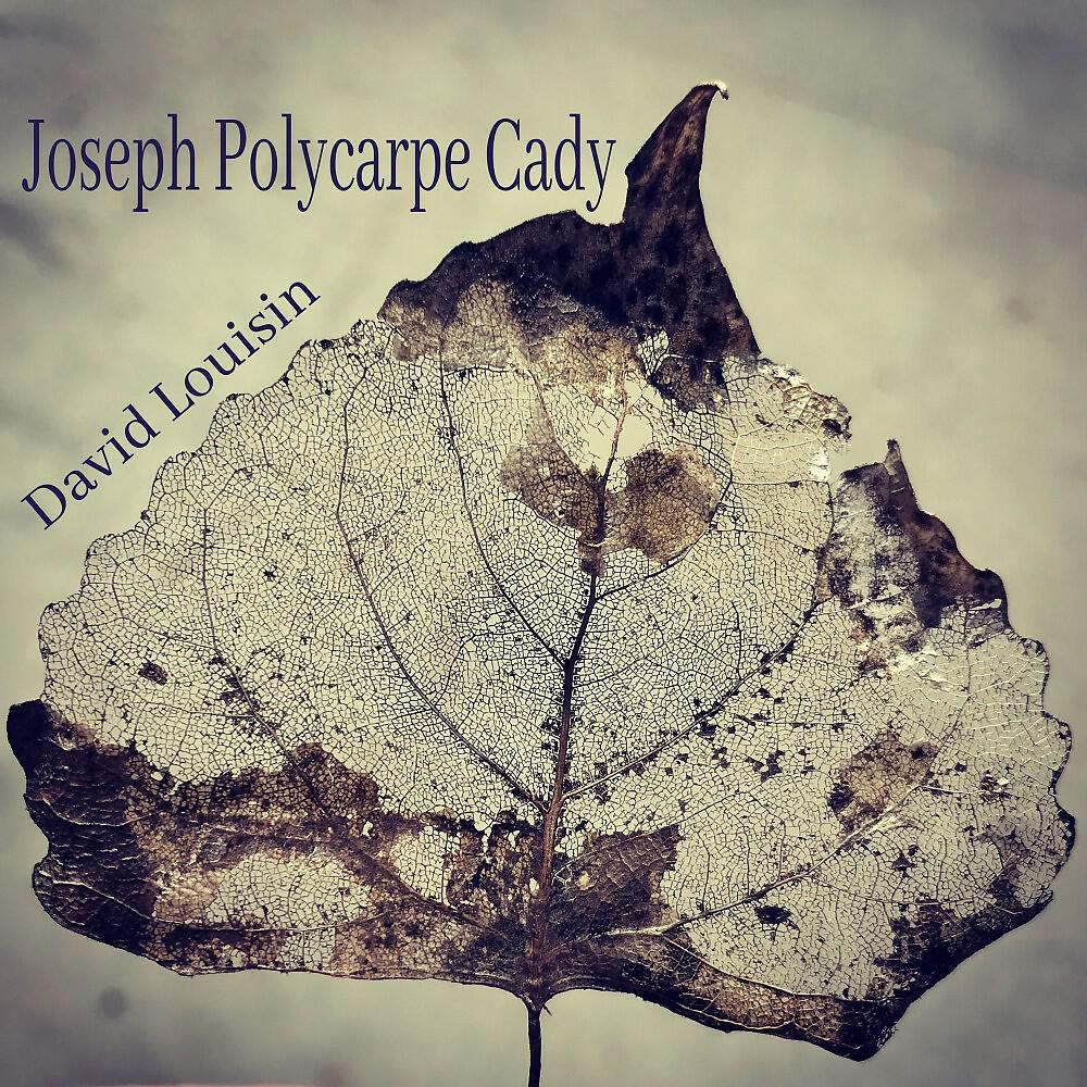 Релиз Joseph Polycarpe Cady
