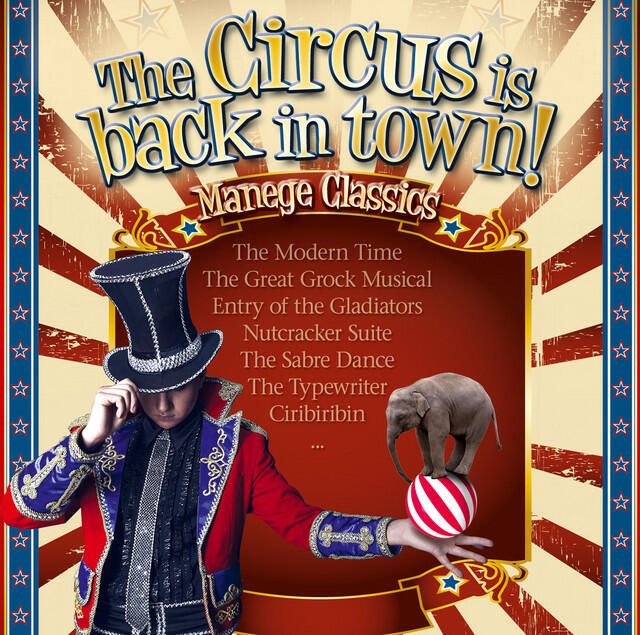 Релиз The Circus Is Back In Town! Manége Classics