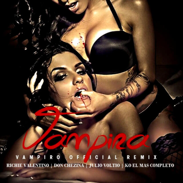 Релиз VampirA (Vampiro Official Remix) [feat. Don Chezina, Julio Voltio & Ko El Mas Completo]