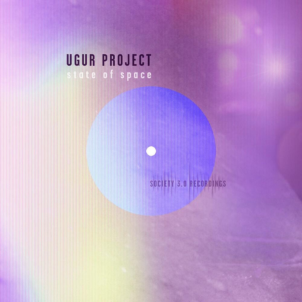 Альбом State of Space исполнителя Ugur Project