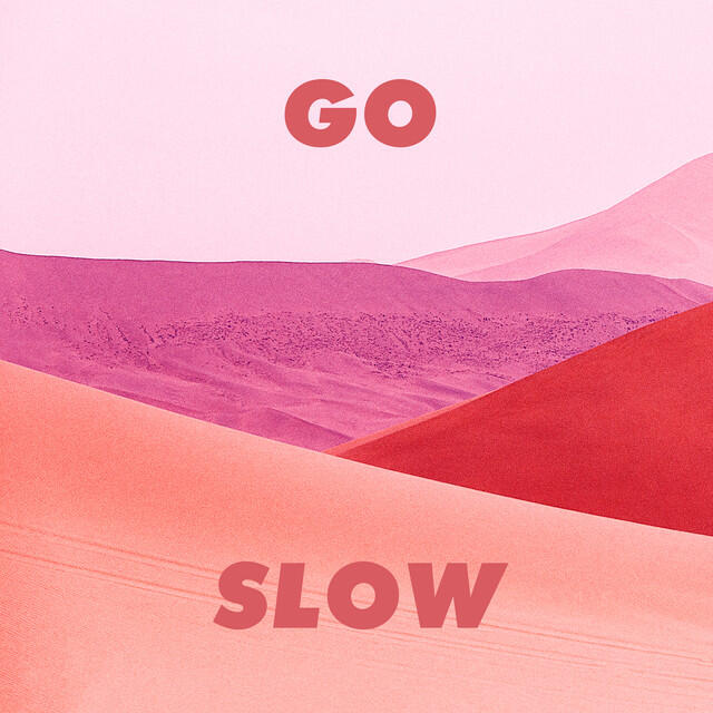 Релиз Go Slow (with Kaskade)