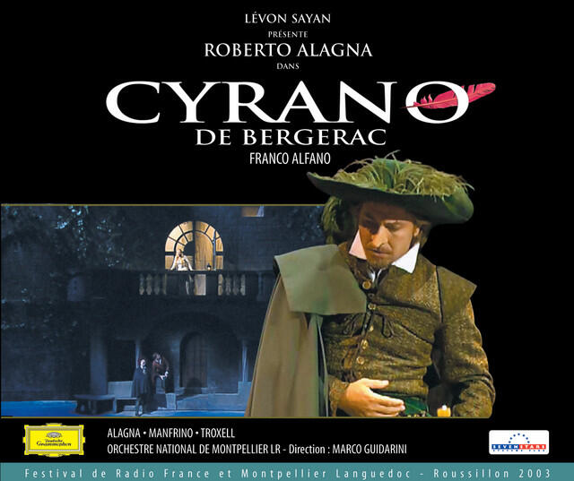Marco Guidarini, Roberto Alagna, Opéra Orchestre national de Montpellier Occitanie, Choeurs De L'Opéra National De Montpellier LR, Franco Alfano, Nathalie Manfrino, Nicolas Rivenq, Richard Rittelmann, Christophe Talmont, Frank Ferrari, Marcin Habela - Cyr