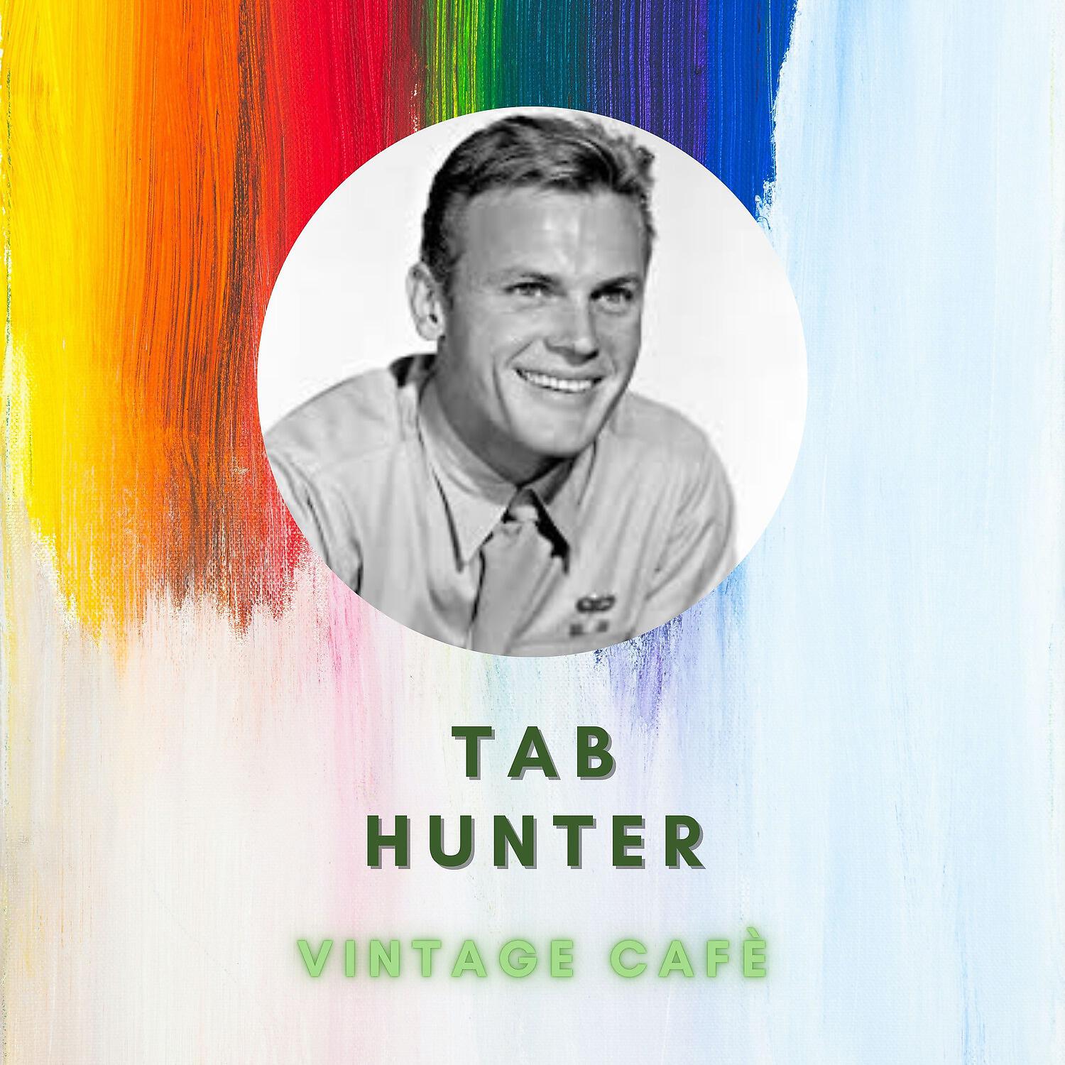 Релиз Tab Hunter - Vintage Cafè