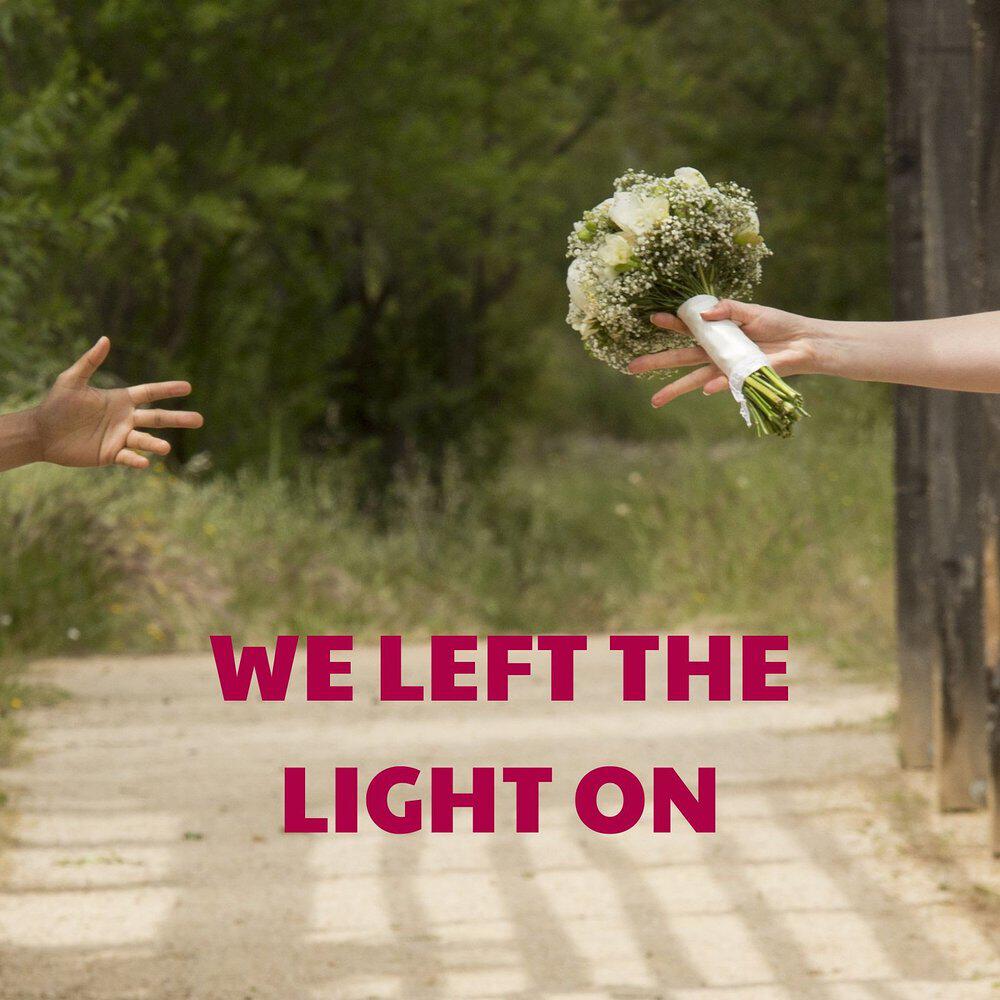 Релиз We Left the Light On