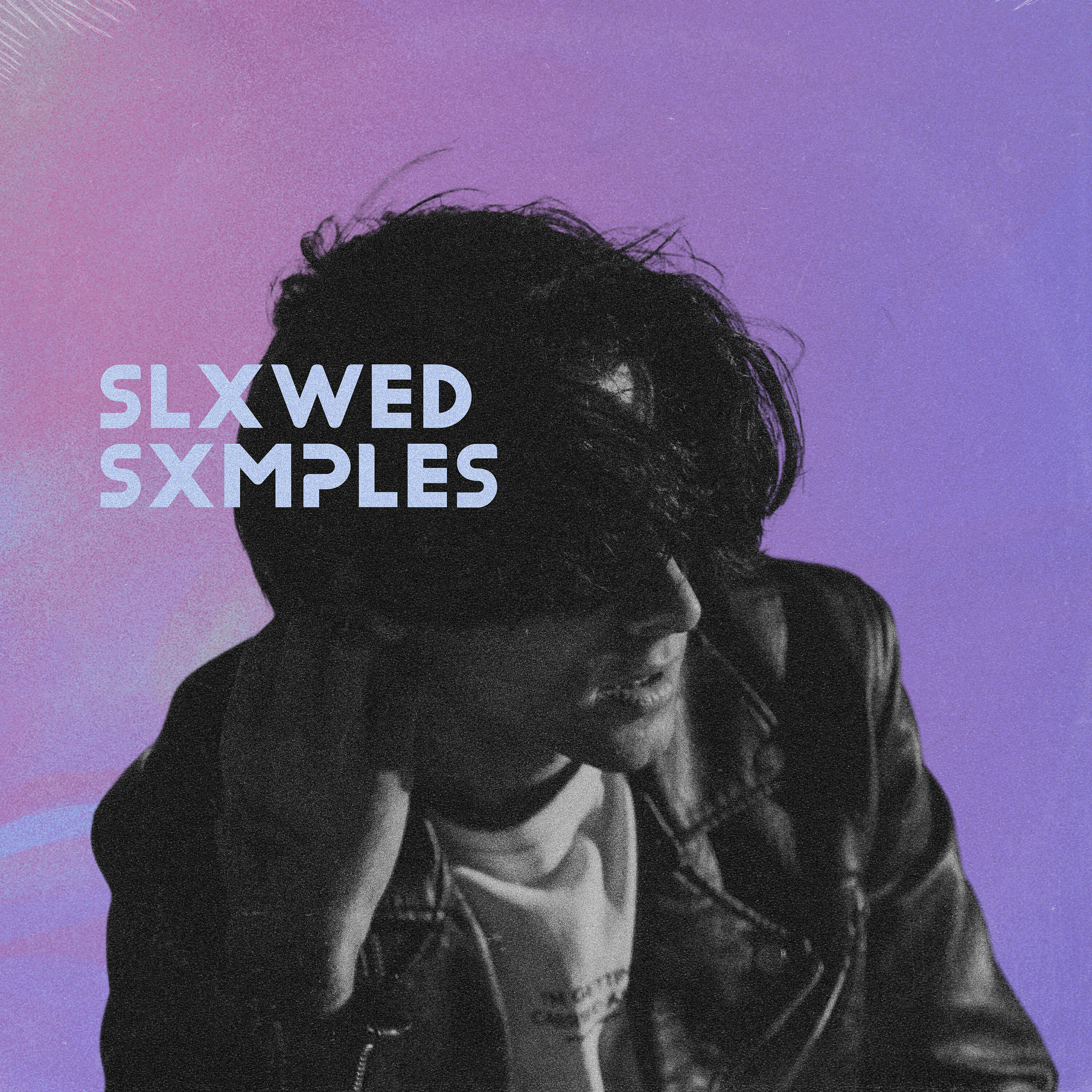 Релиз SLXWED SXMPLES