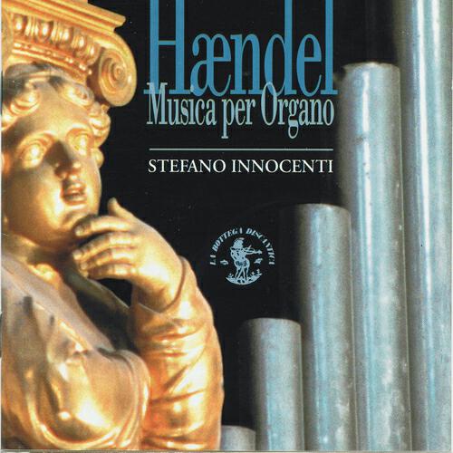 Релиз Haendel: Musica per organo