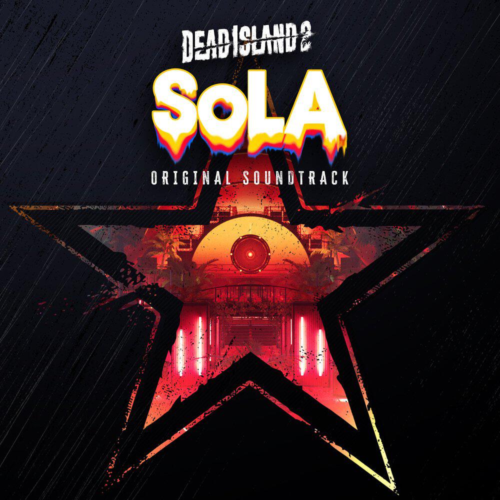 Релиз Dead Island 2 SoLA (Original Soundtrack)