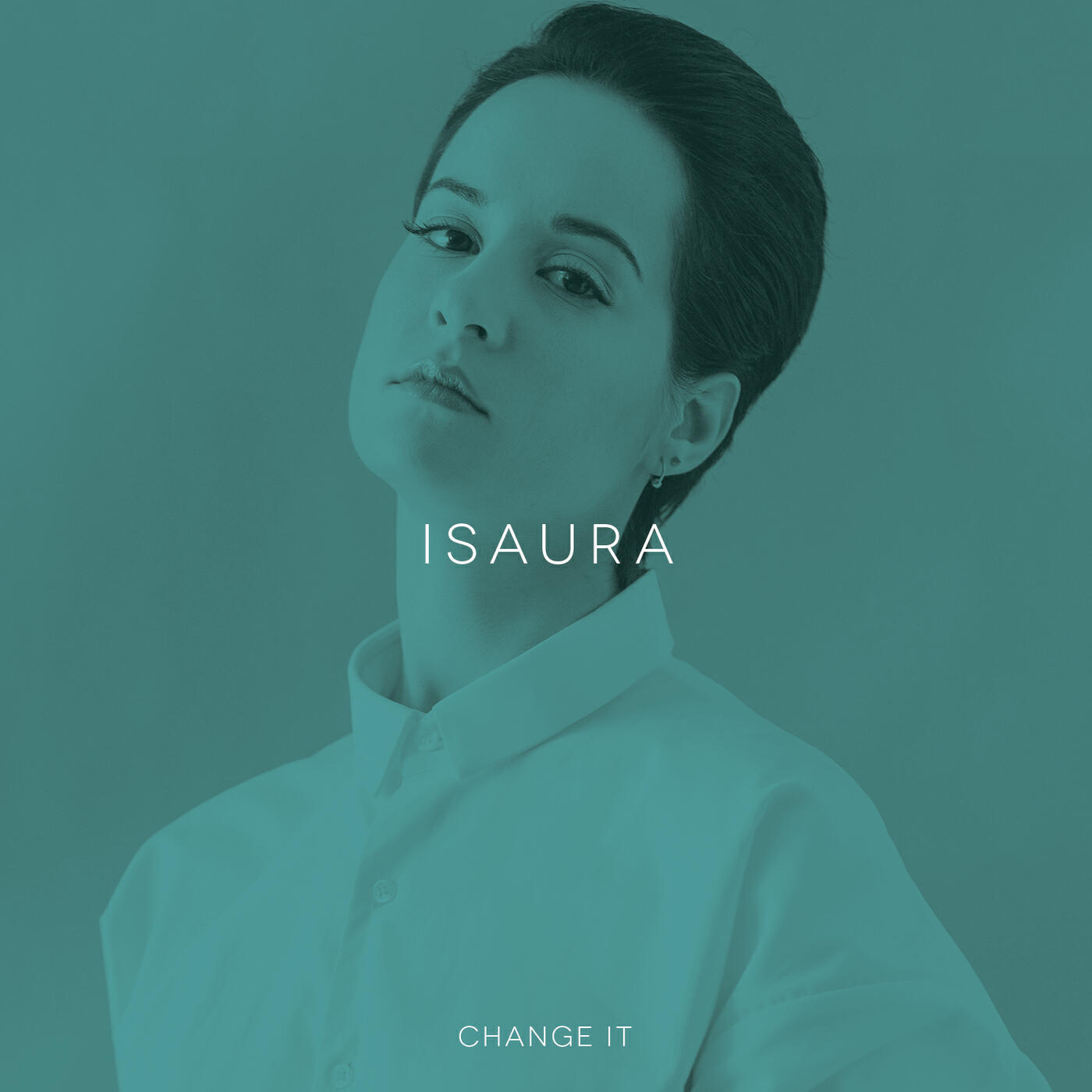 Скачать песню Isaura - Change It бесплатно в MP3 для Android и iOS