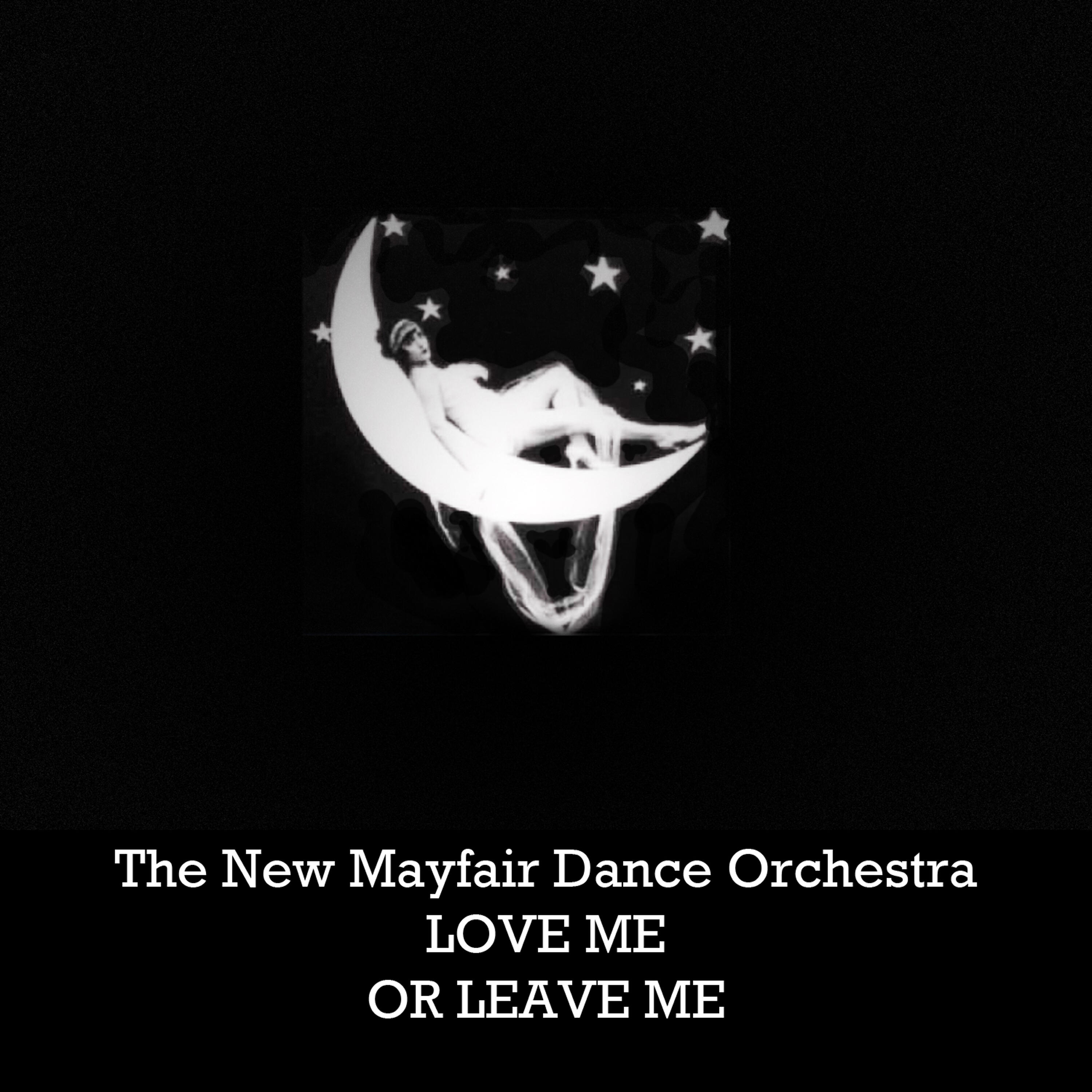 Релиз Love Me or Leave Me
