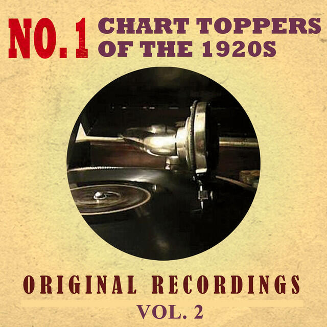 Релиз No. 1 Chart Toppers of the 1920s Original Recordings Vol.2
