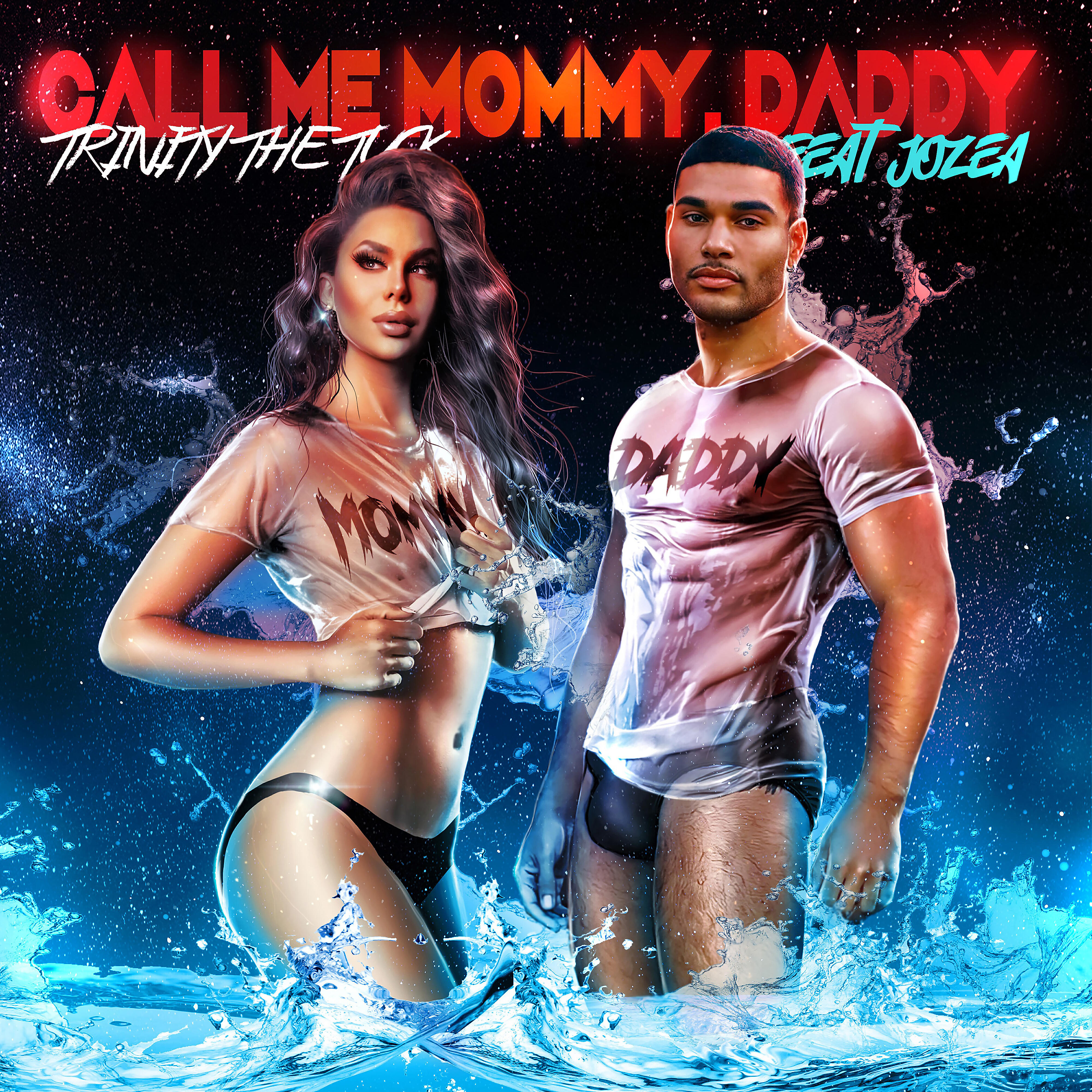 Релиз Call Me Mommy, Daddy (feat. Jozea Flores)