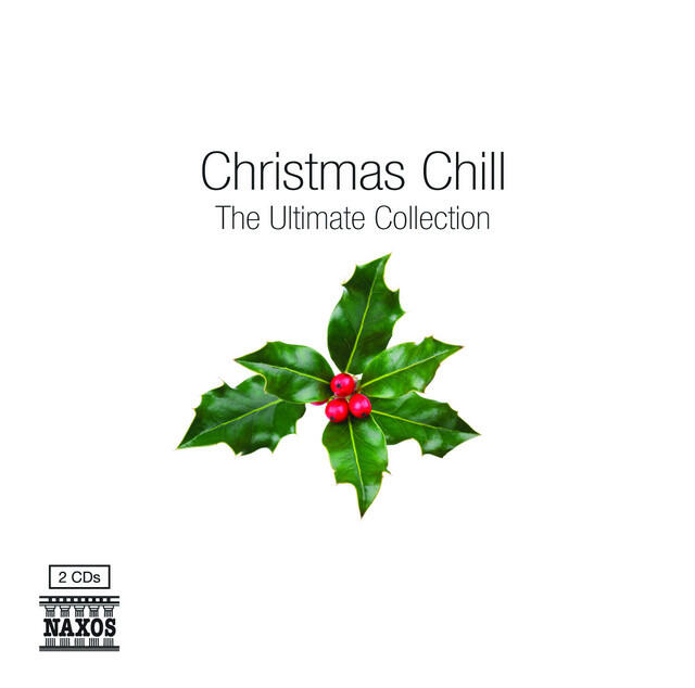 Постер альбома Christmas Chill - The Ultimate Collection