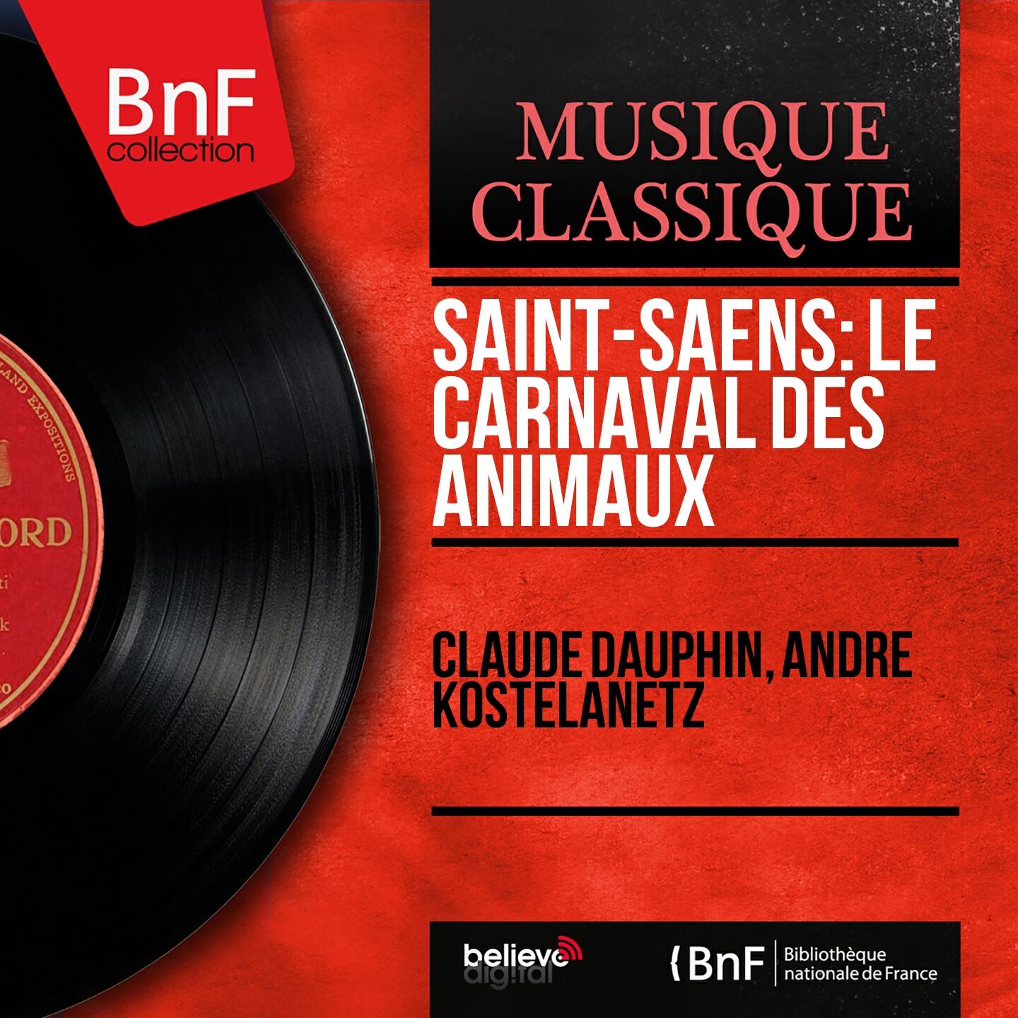 Релиз Saint-Saëns: Le carnaval des animaux (Mono Version)