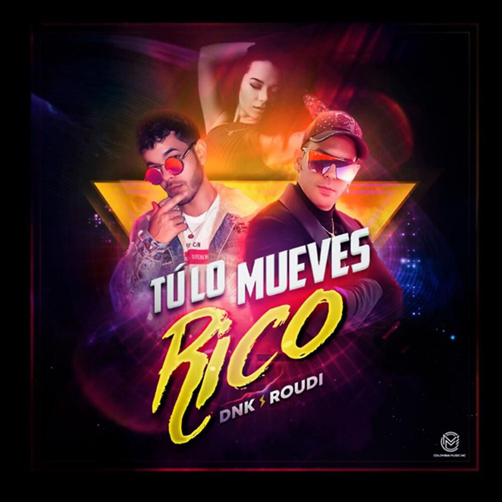 Релиз Tú Lo Mueves Rico