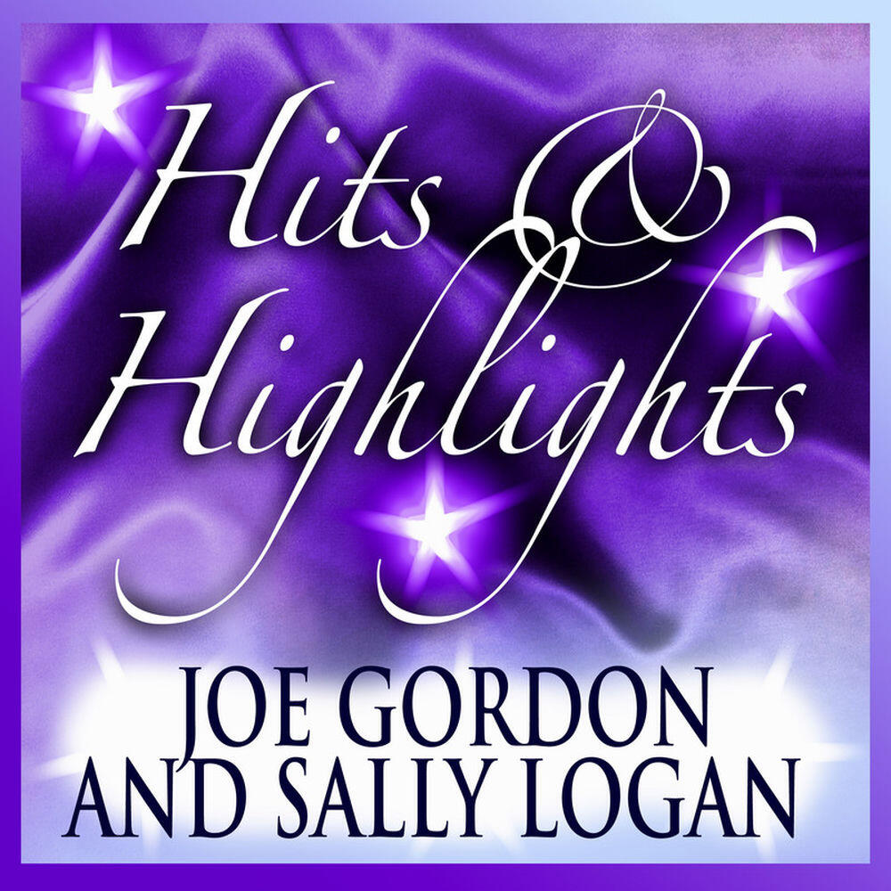 Релиз Joe Gordon and Sally Logan: Hits and Highlights
