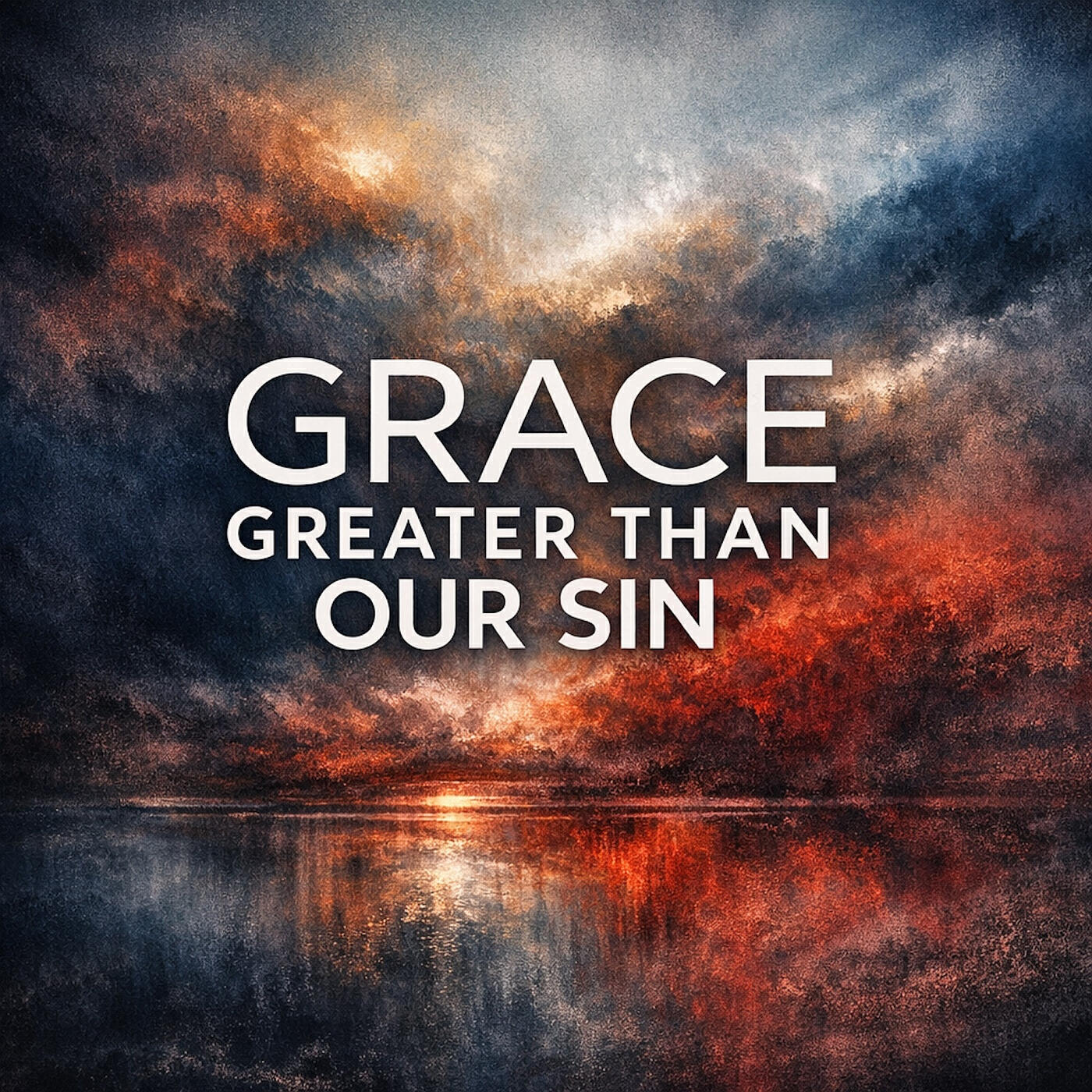 Релиз Grace Greater Than Our Sin