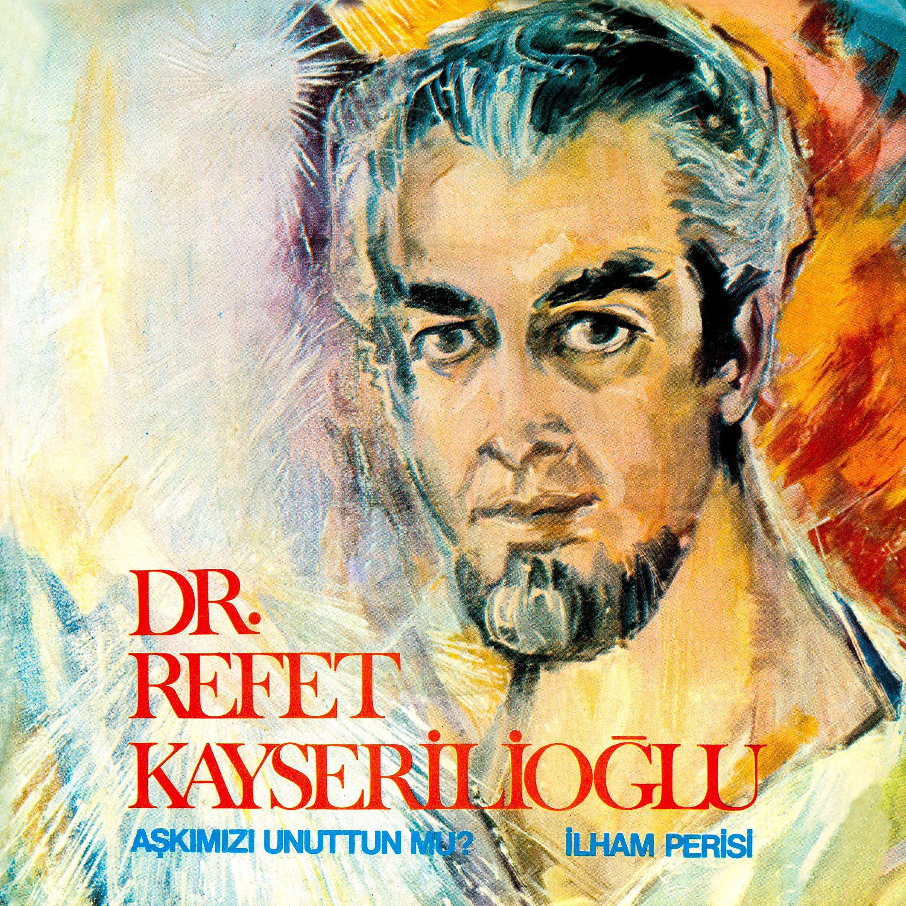 Dr. Refet Kayserilioğlu