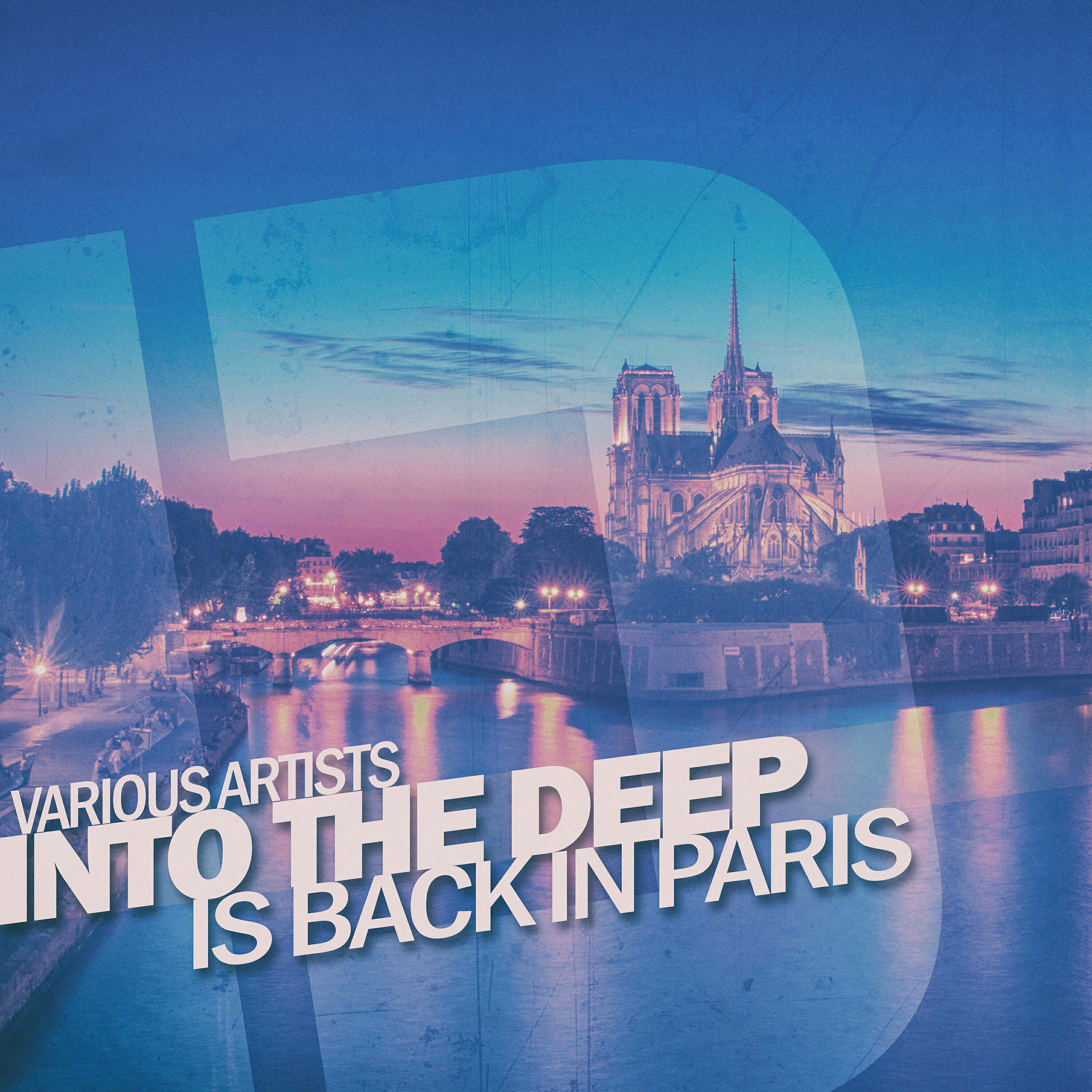Релиз Into the Deep - Is Back in Paris