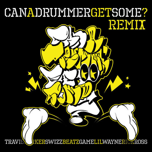 Релиз Can A Drummer Get Some (Remix)
