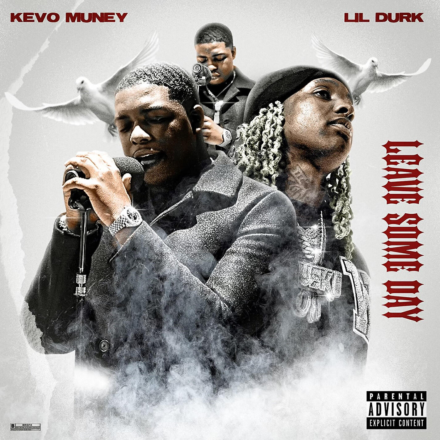 Постер альбома Leave Some Day (feat. Lil Durk)
