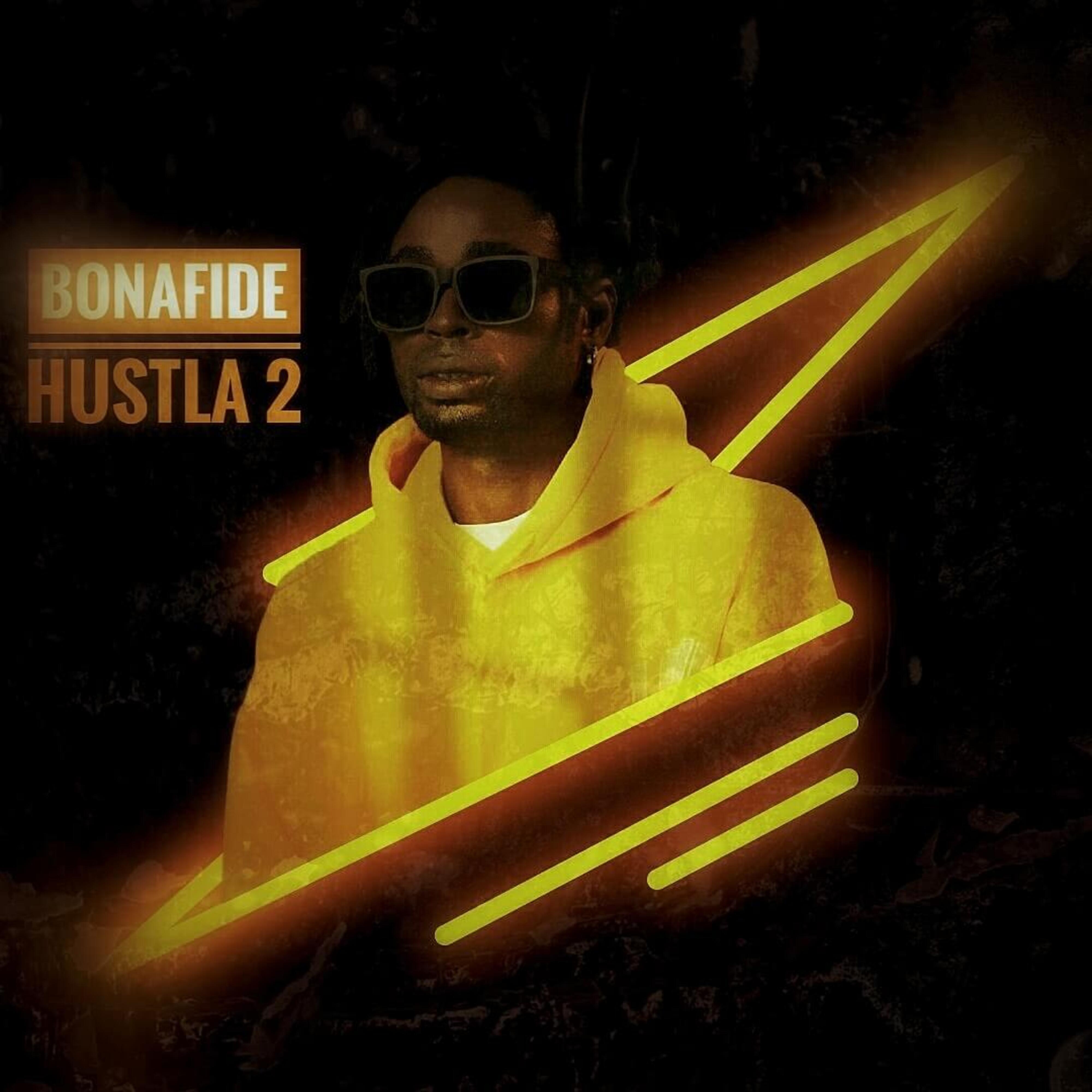 Релиз Bonafide Hustla 2