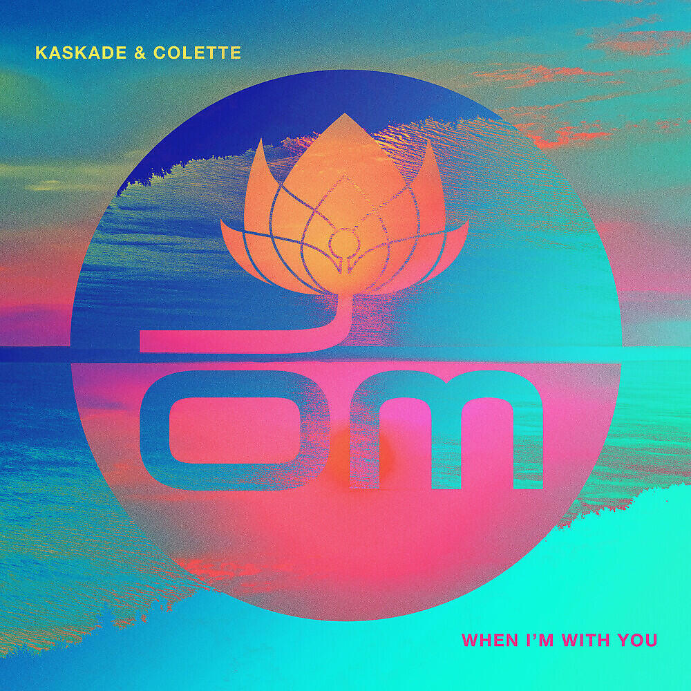 Релиз When I'm With You