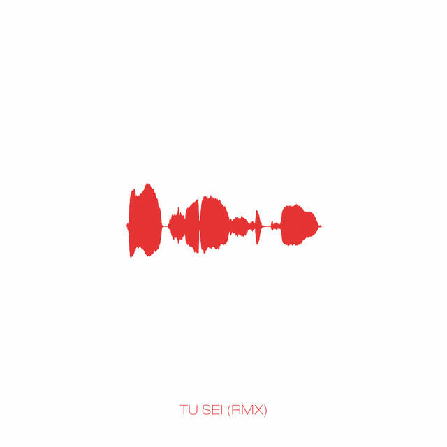 Релиз Tu Sei (RMX)
