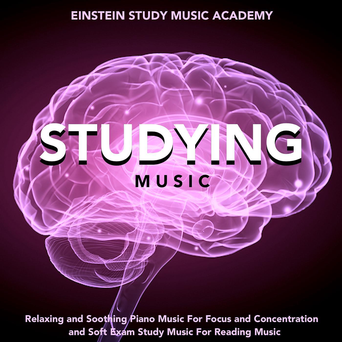 Релиз Studying Music: Relaxing and Soothing Piano Music for Focus and Concentration and Soft Exam Study Music for Reading Music