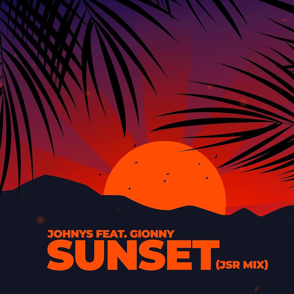 Релиз Sunset (Jsr Mix)