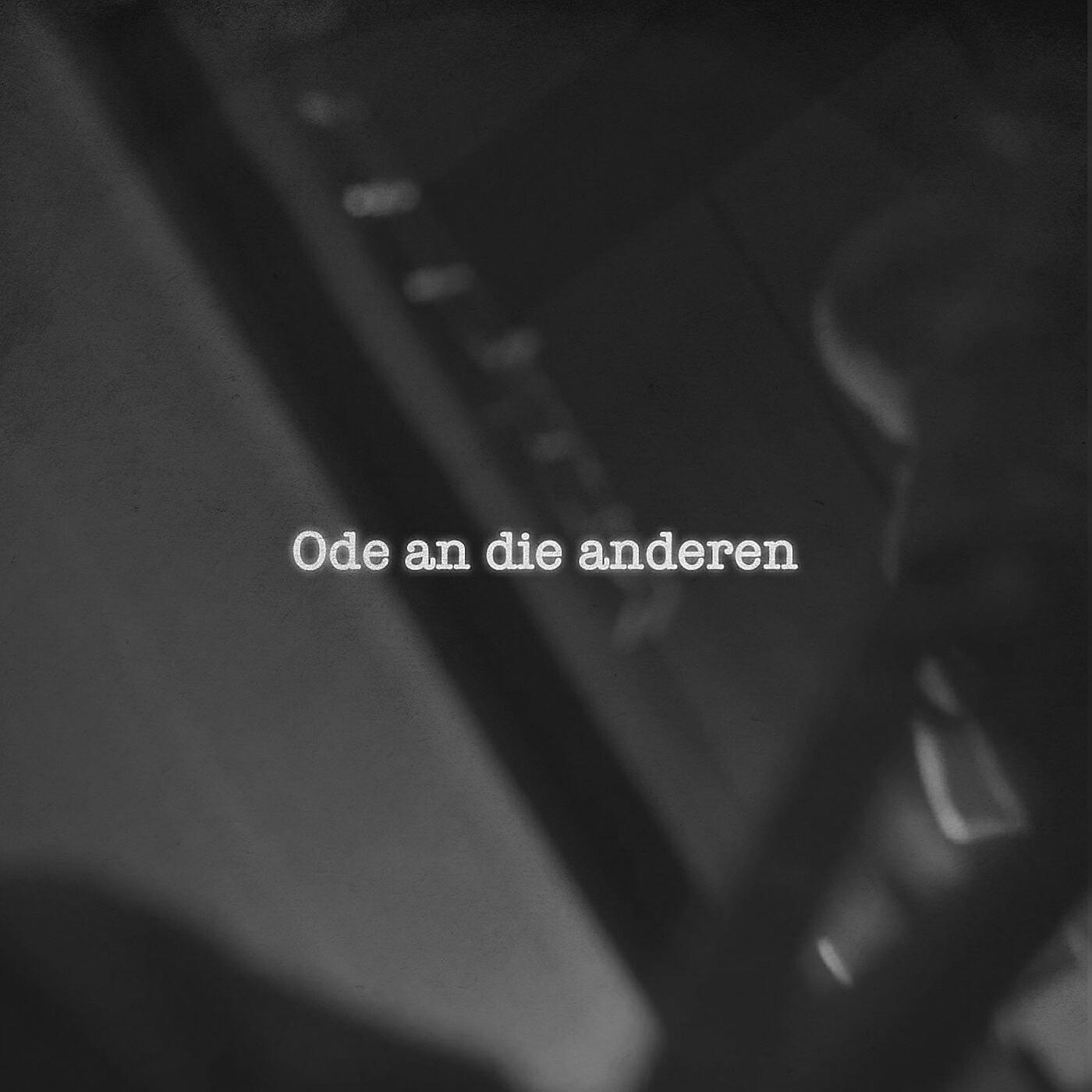 Релиз Ode an Die Anderen