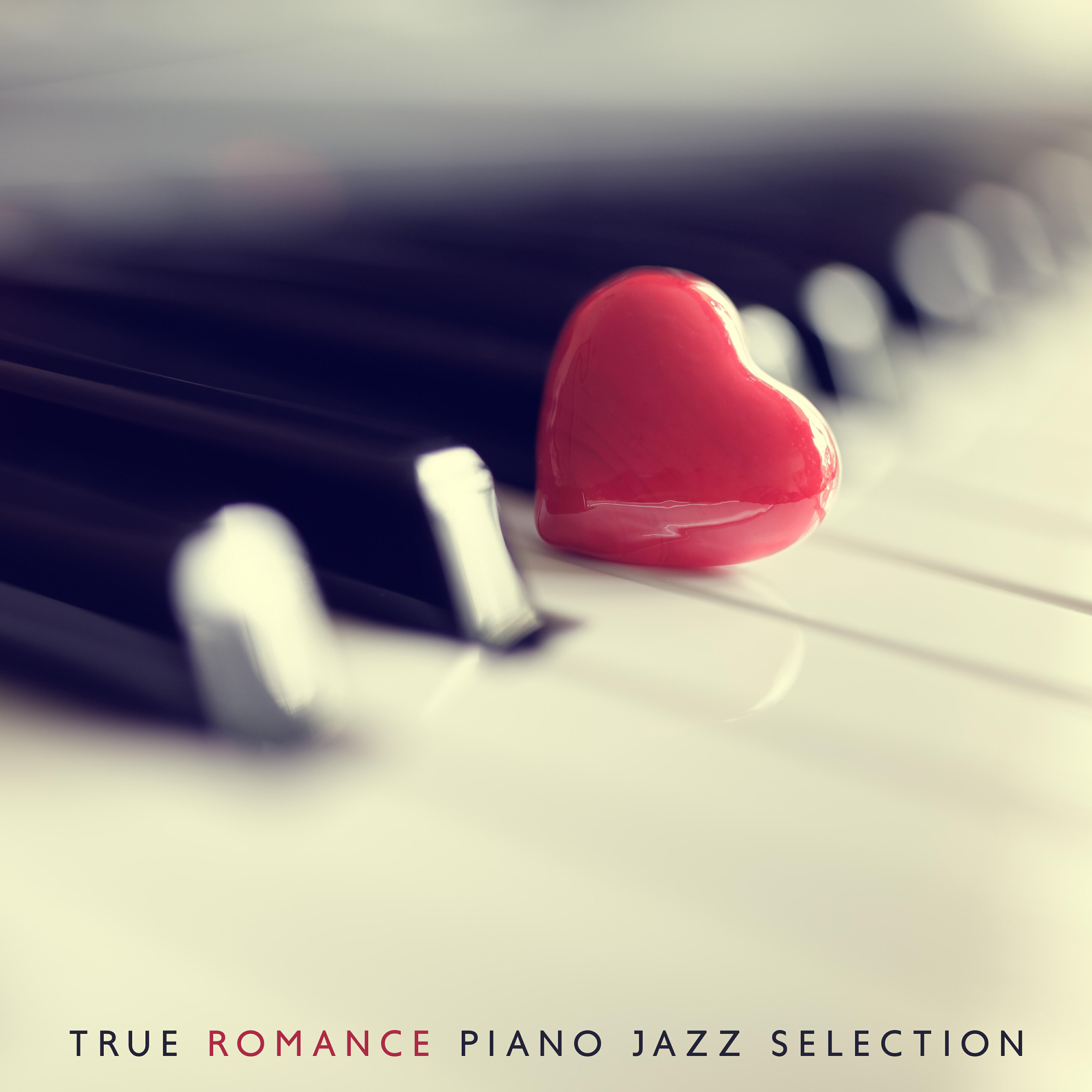 Релиз True Romance Piano Jazz Selection: 2019 Vintage Piano Music with Other Instruments, Sounds Perfect fo Romantic Meeting & Dinner, Spending Nice Time with Love