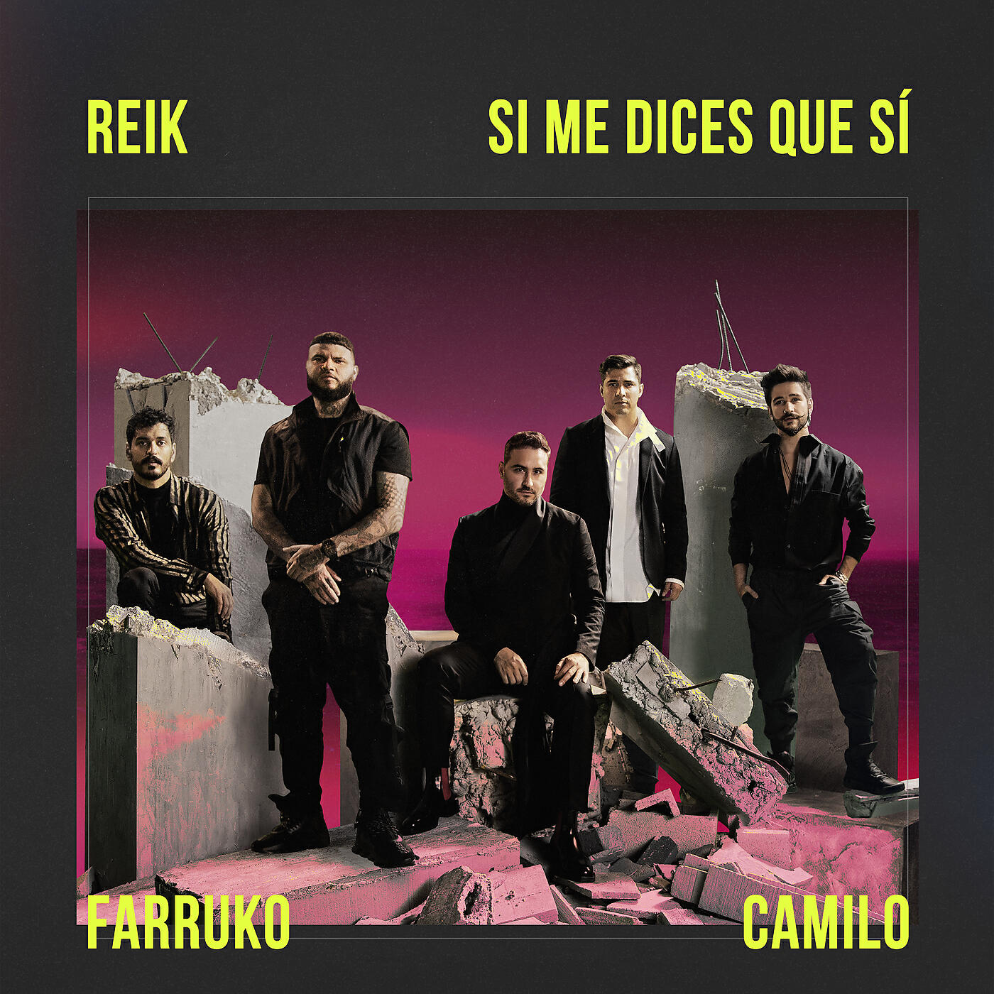 Reik, Farruko, Camilo - Si Me Dices Que Sí