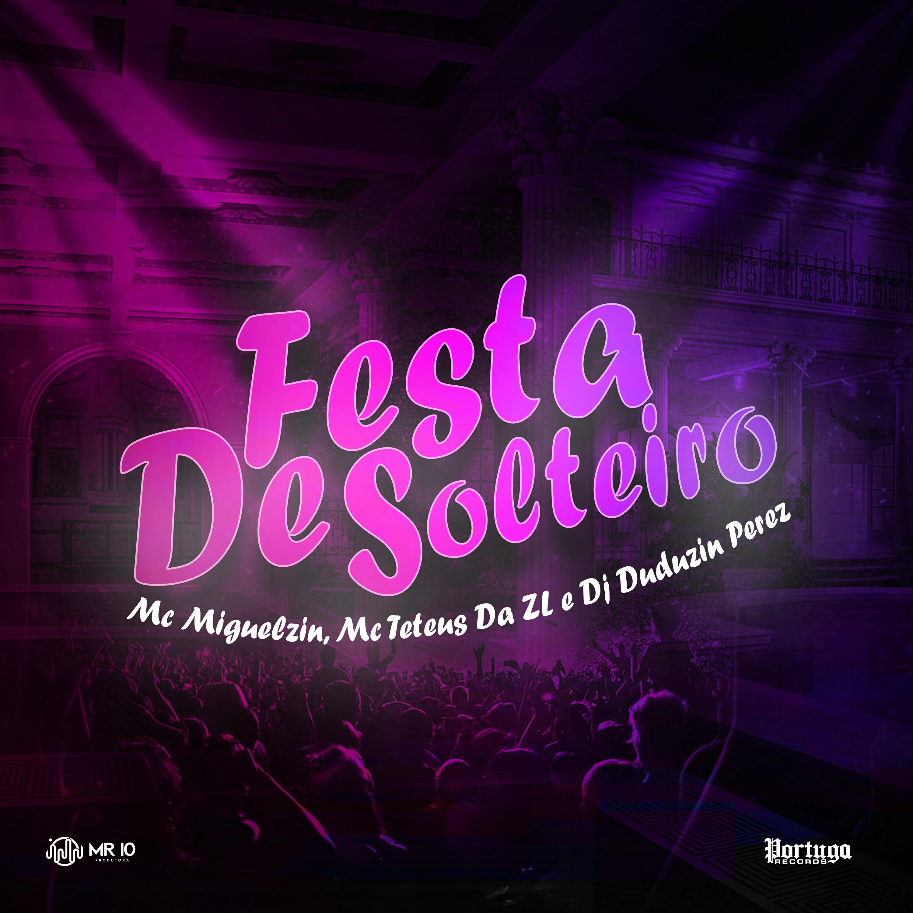 Релиз Festa de Solteiro