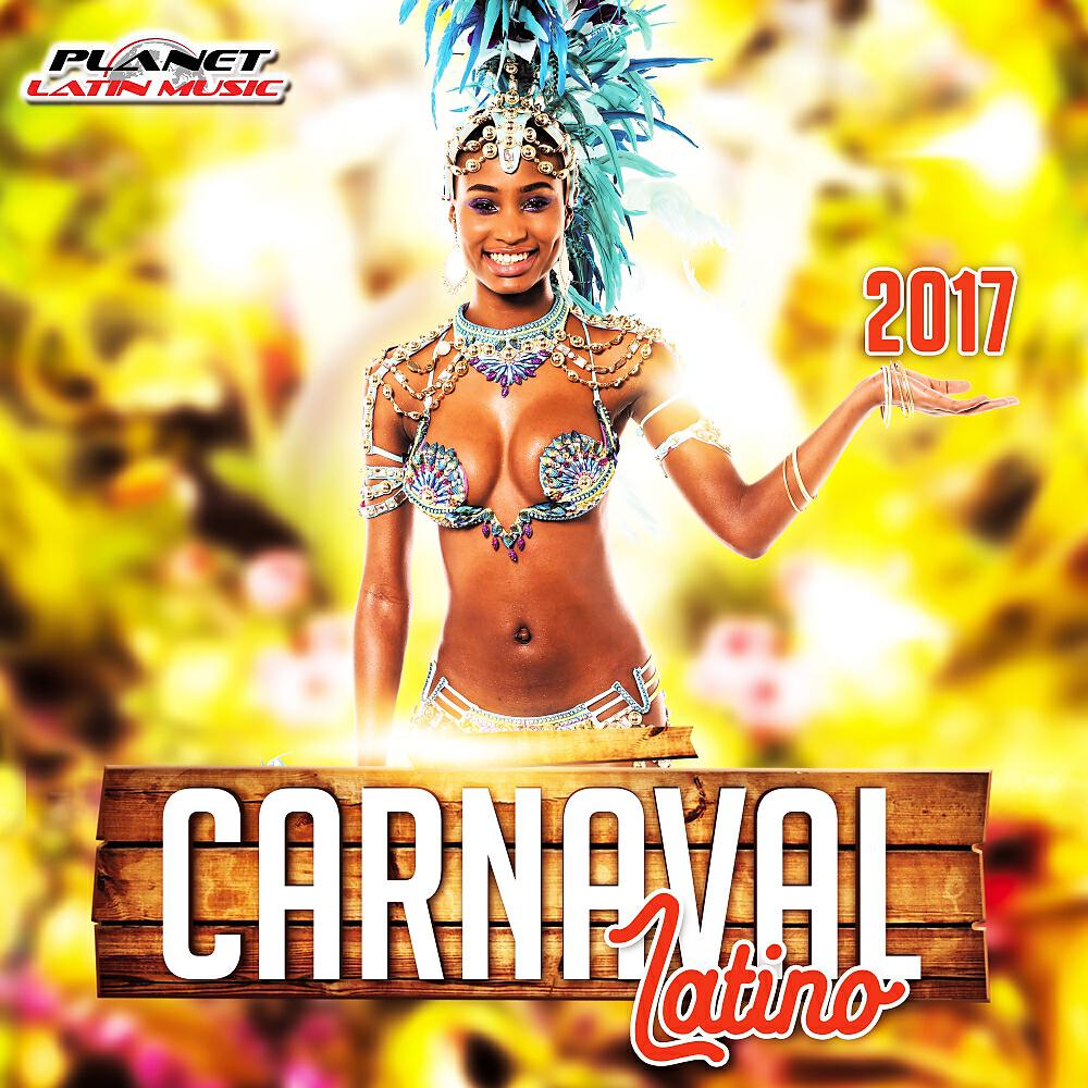 Постер альбома Carnaval Latino 2017