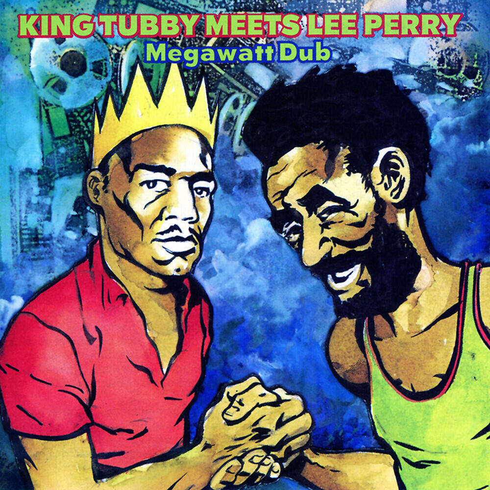 Релиз King Tubby Meets Lee Perry: Megawatt Dub