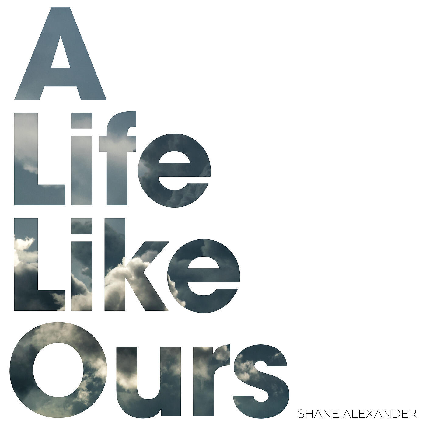 Релиз A Life Like Ours