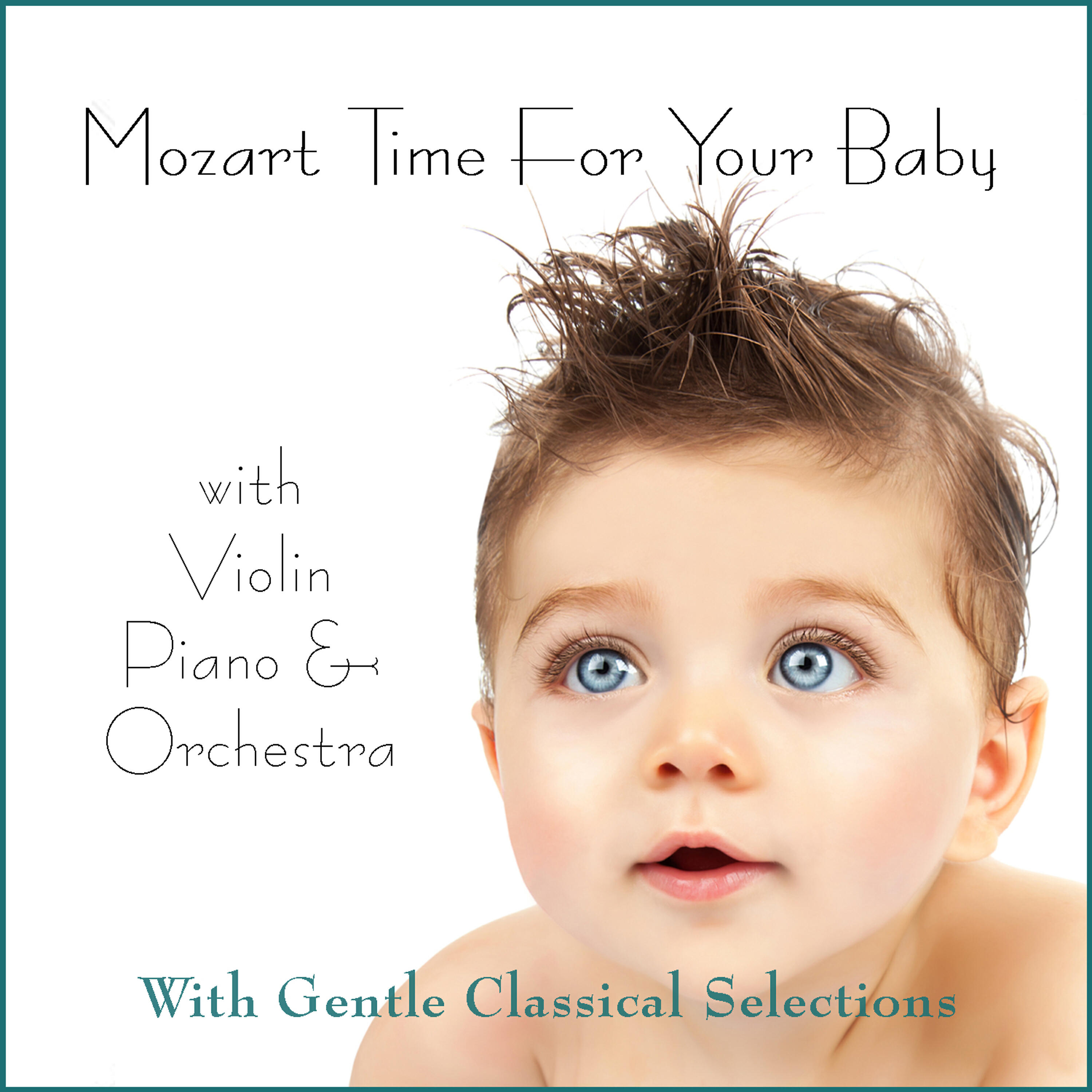 Постер альбома Mozart Time for Your Baby