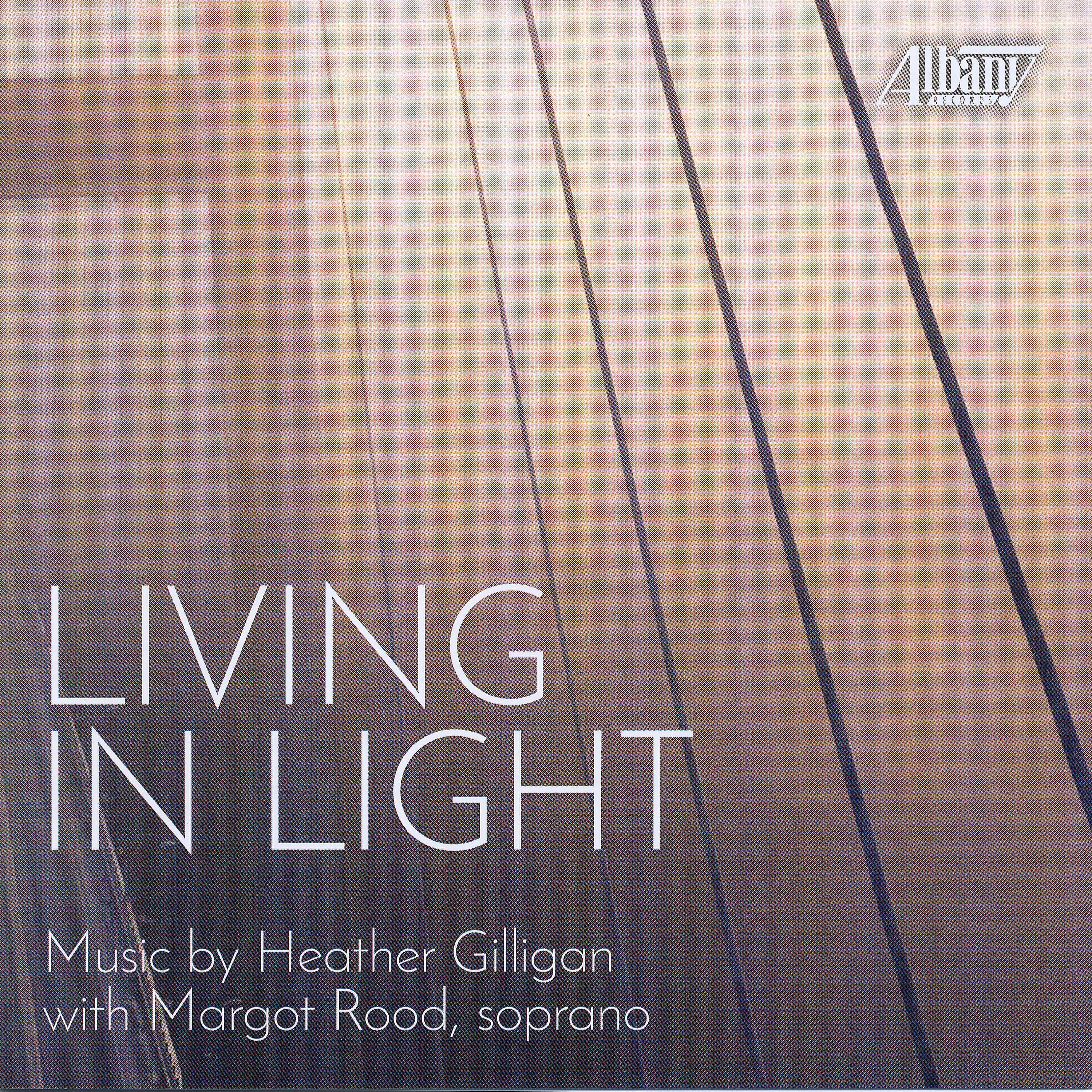 Релиз Living In Light: Music by Heather Gilligan
