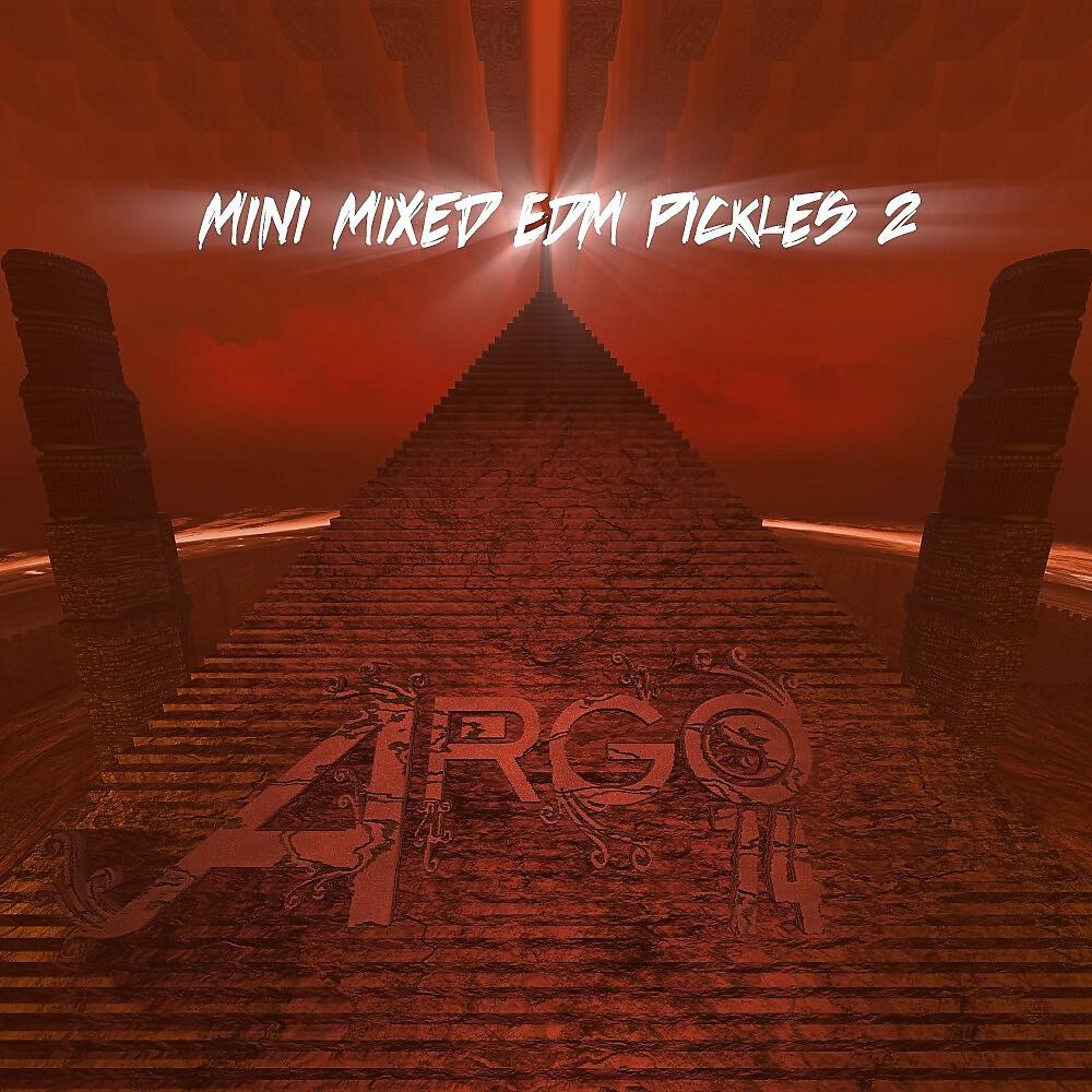 Релиз Mini Mixed EDM Pickles, Vol. 2 (Original Mix)
