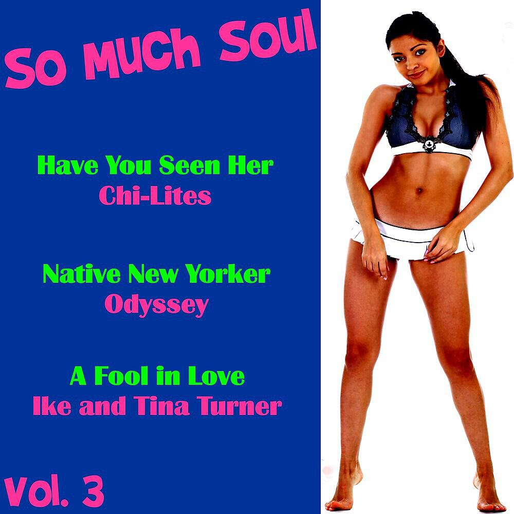 Релиз So Much Soul, Vol. 3