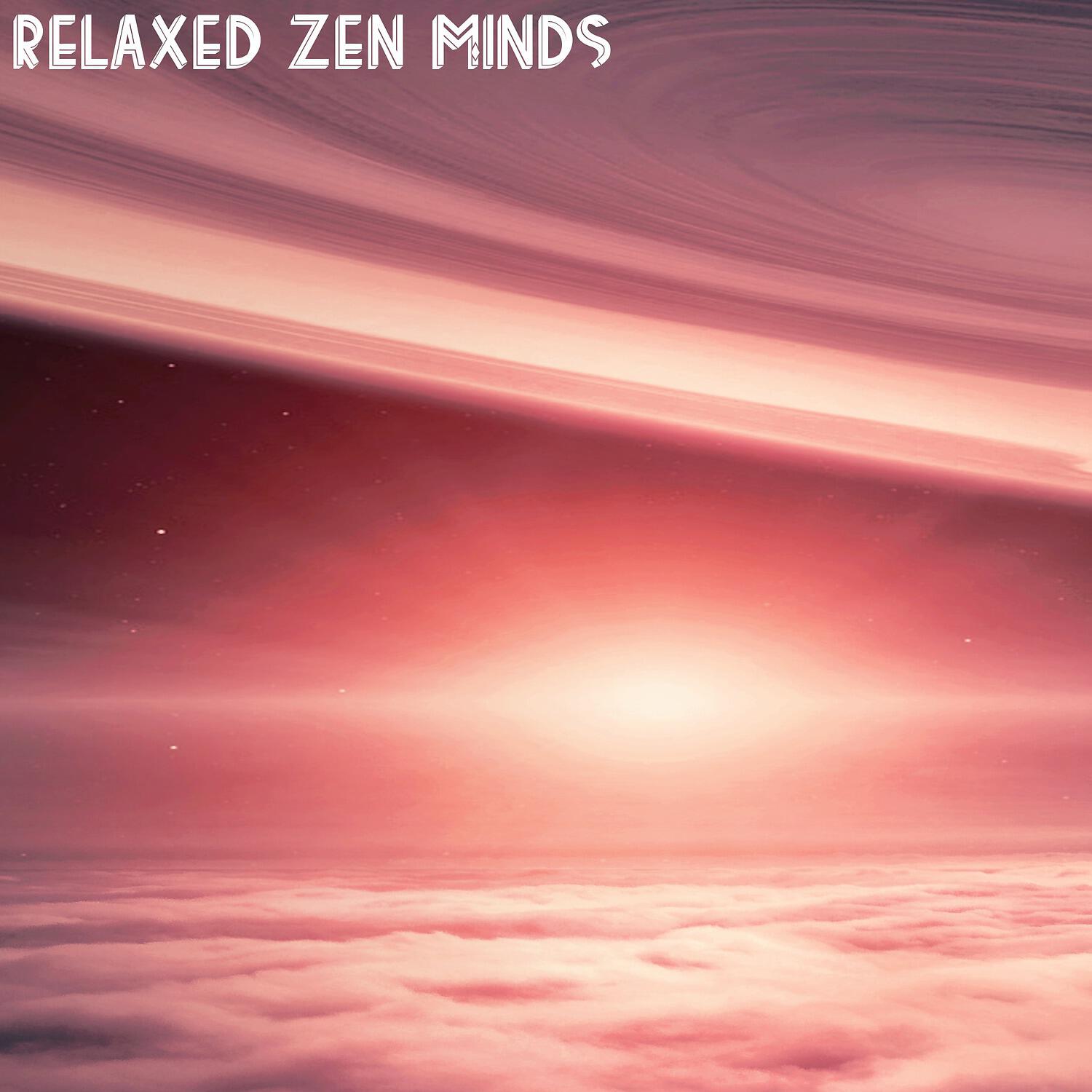 Релиз Relaxed Zen Minds