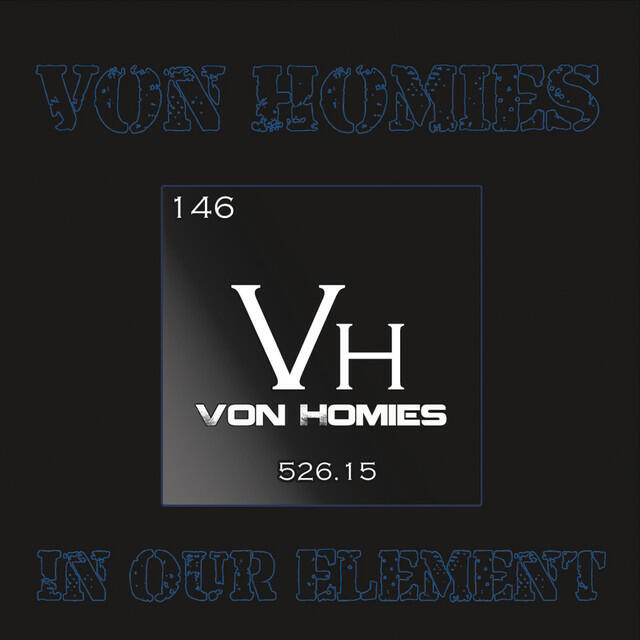 Релиз Von Homies in Our Element
