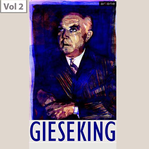 Релиз Walter Gieseking, Vol. 2