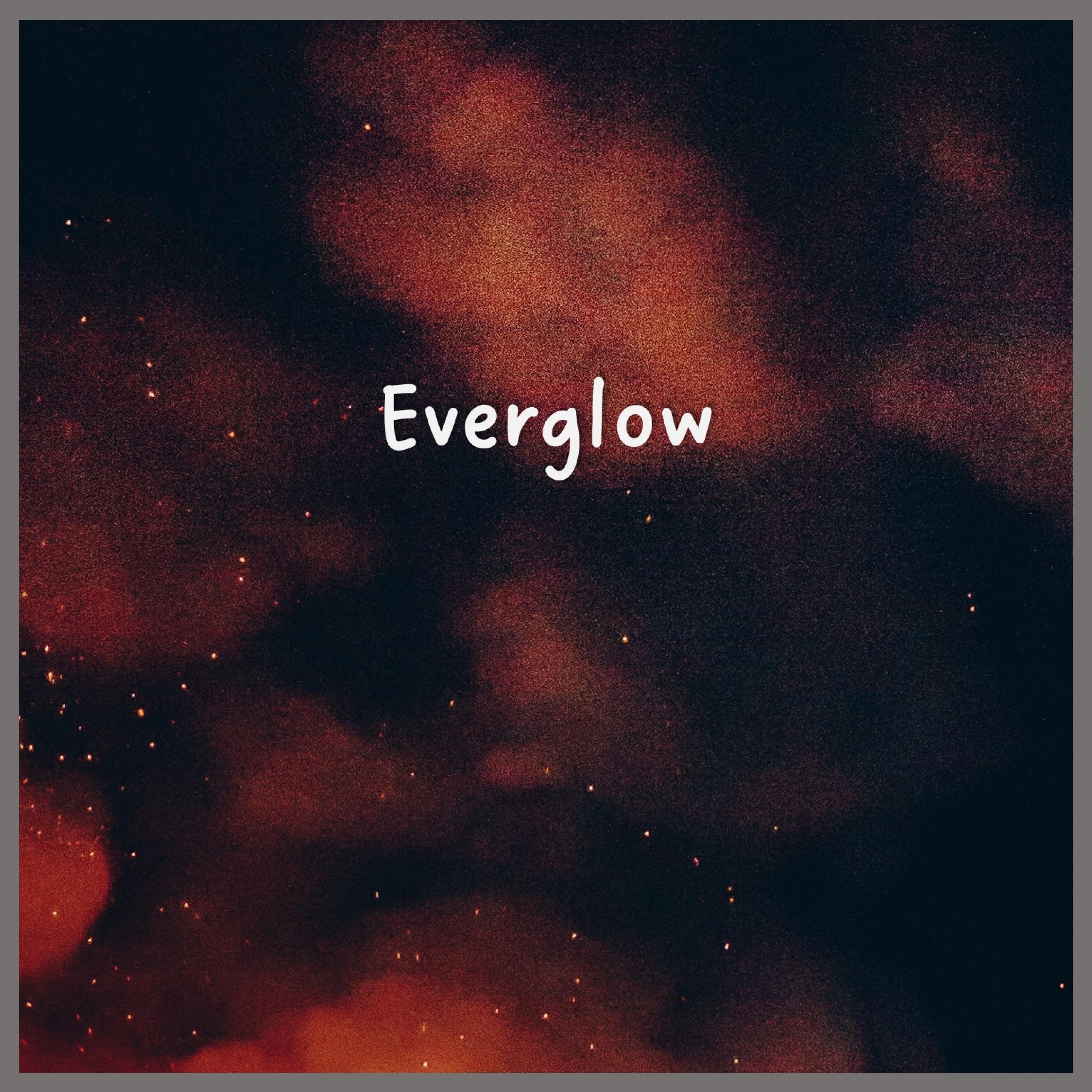 Релиз Everglow