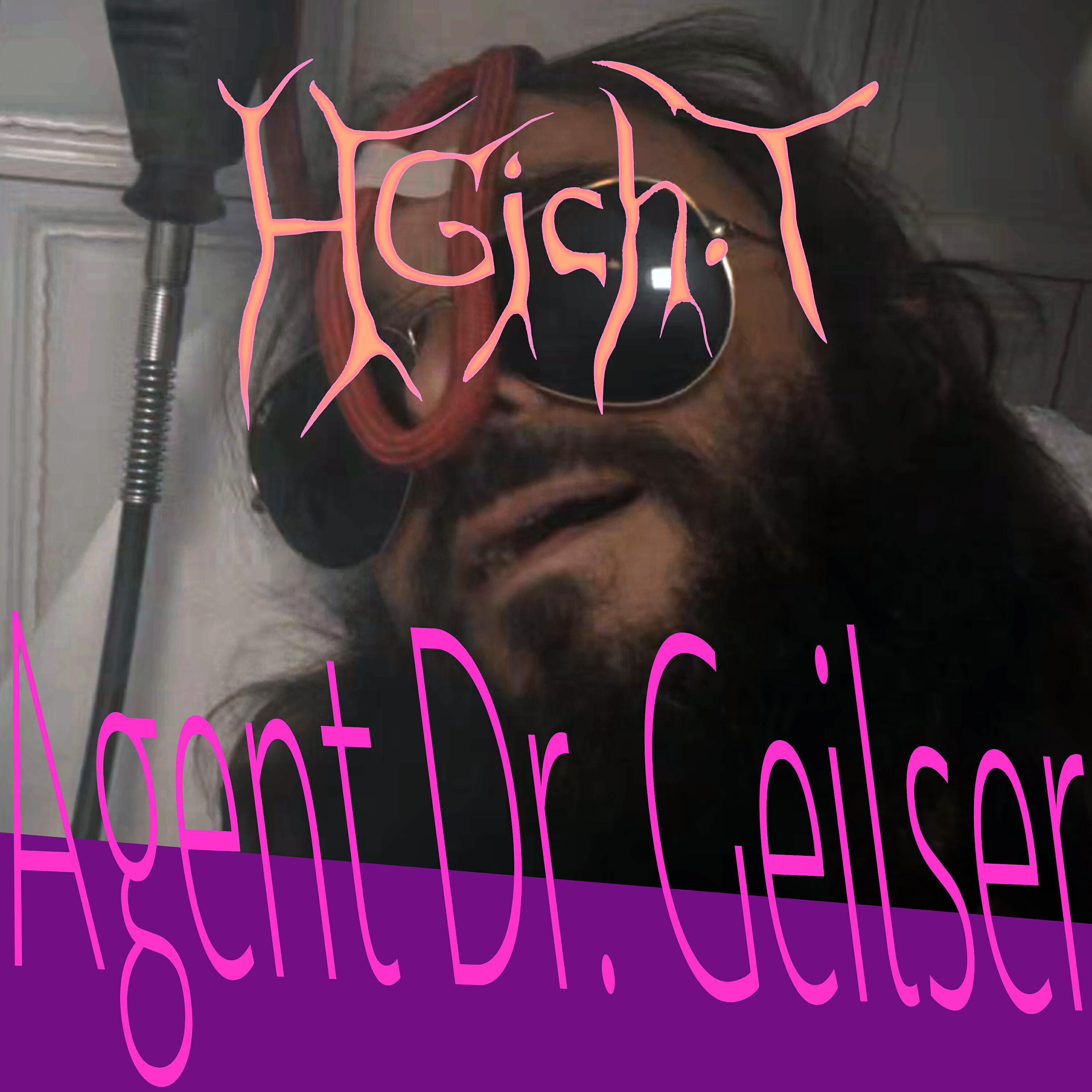 Постер альбома Agent Dr. Geilser
