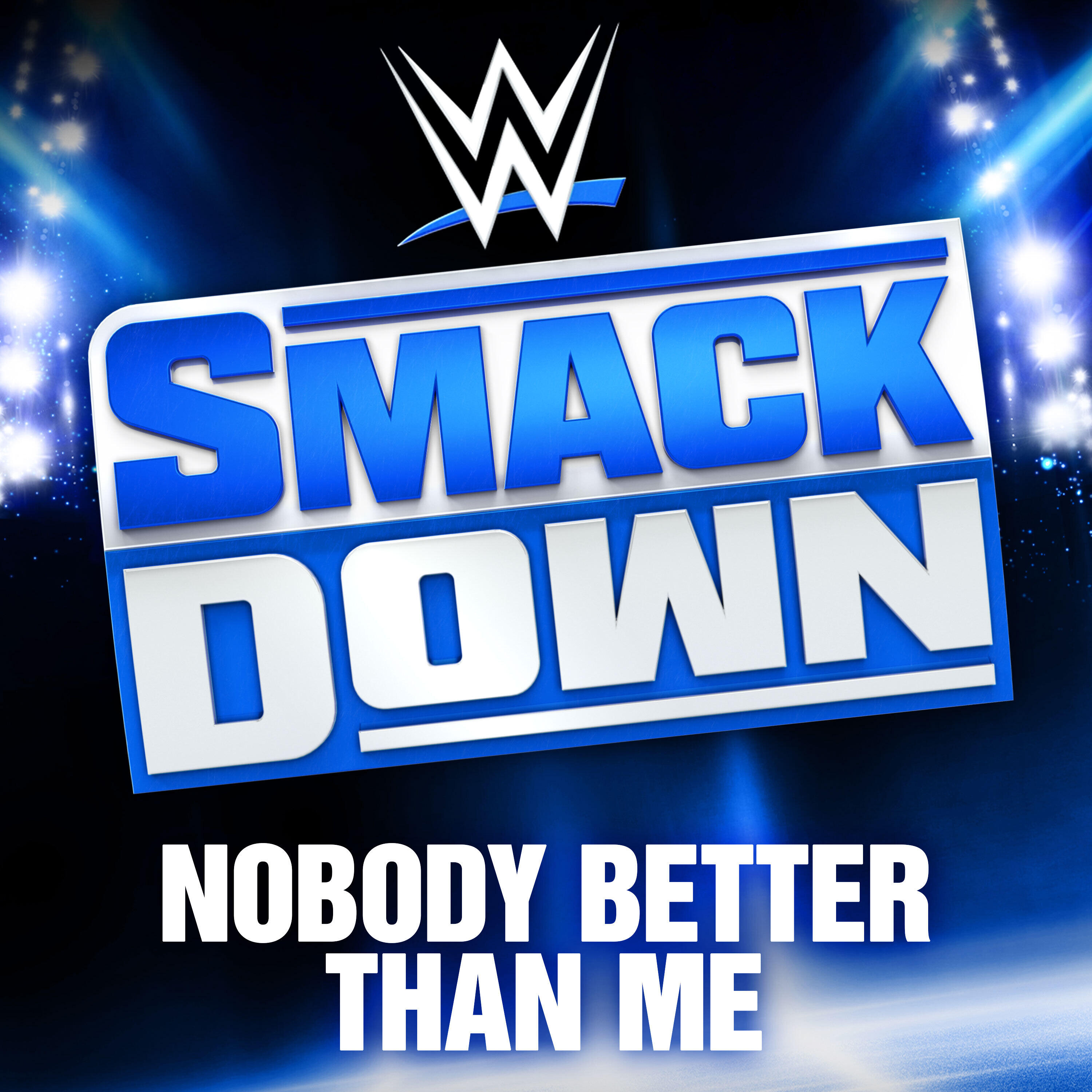 Релиз WWE: Nobody Better Than Me (SmackDown)