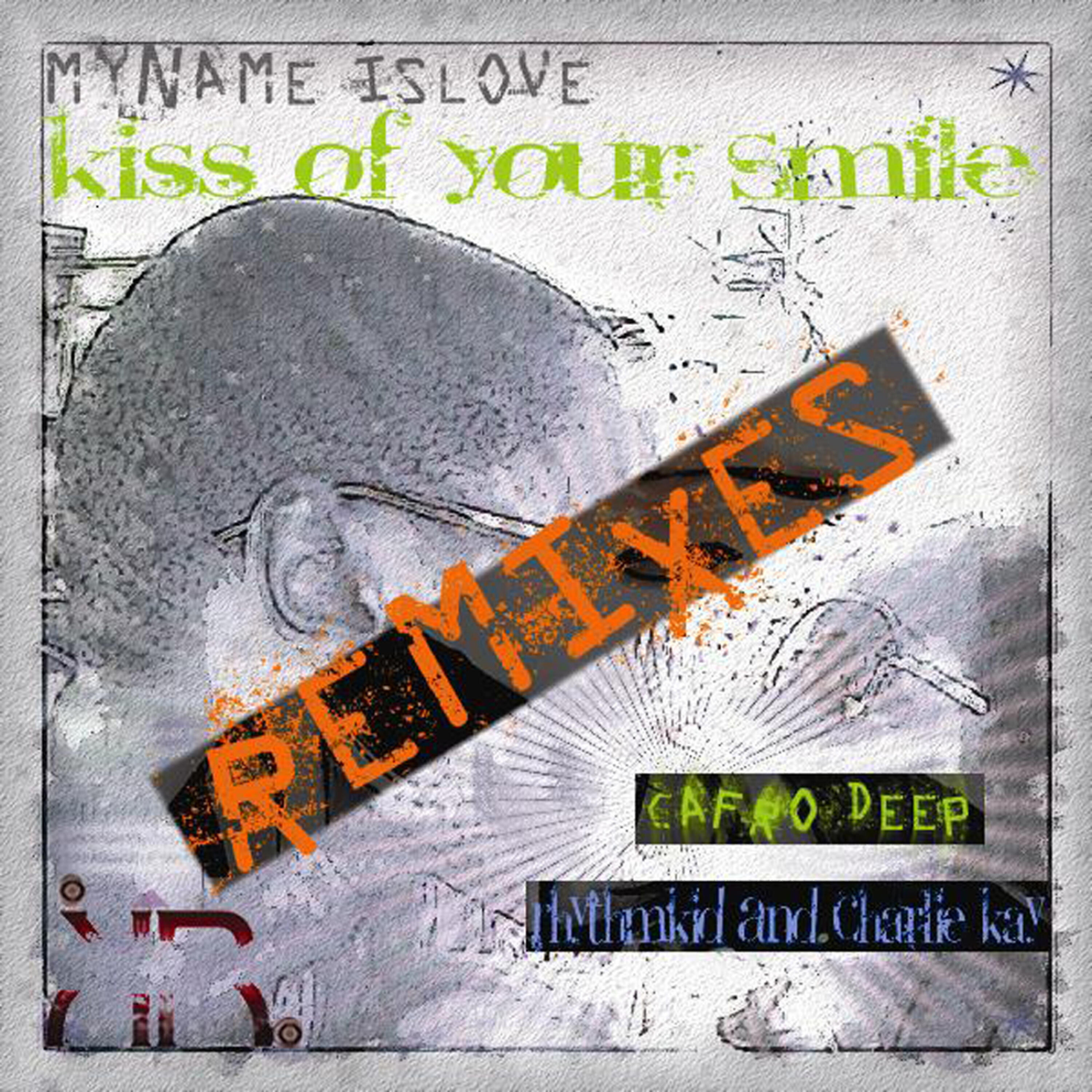 Релиз Kiss Of Your Smile (Remixes)