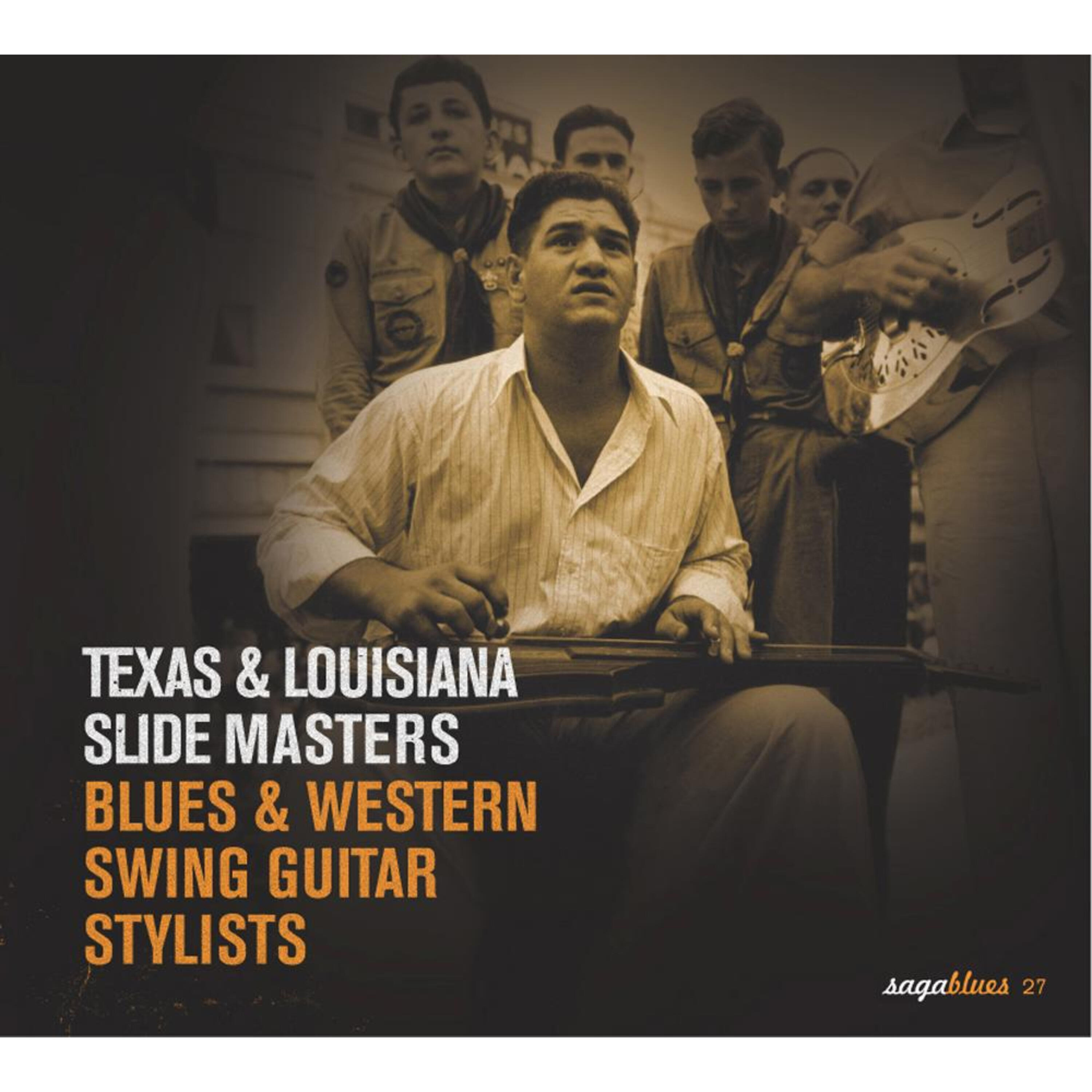 Релиз Saga Blues: Texas & Louisiana Slide Masters "Blues & Western Swing Guitar Stylists"